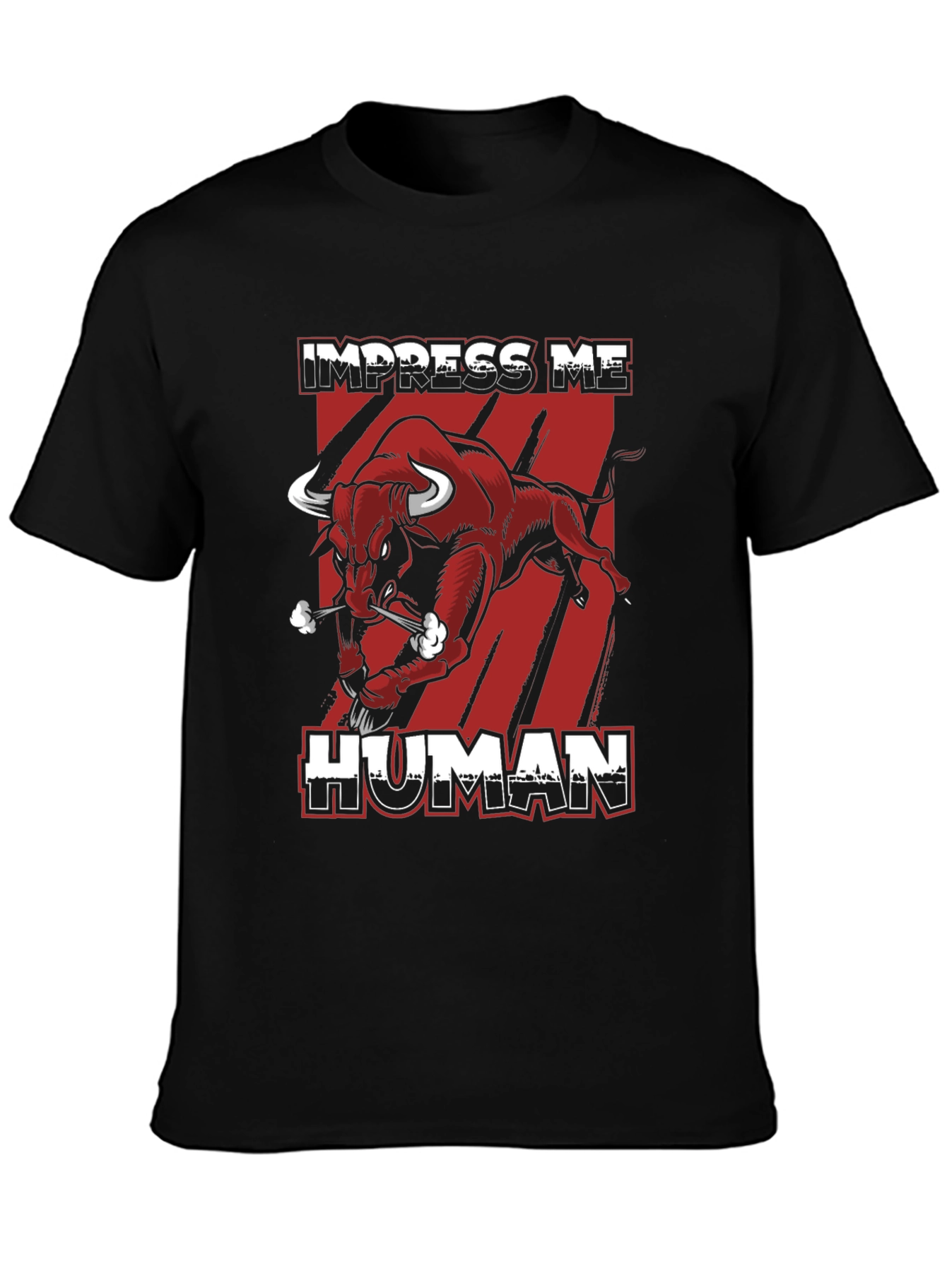 Impress Me Human Graphic Tee