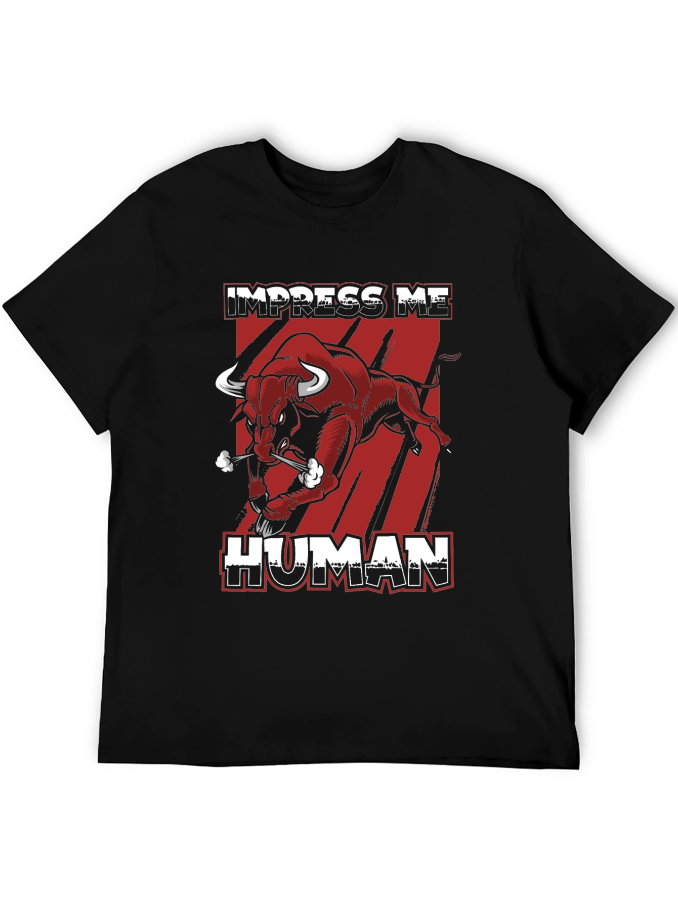 Impress Me Human Graphic Tee
