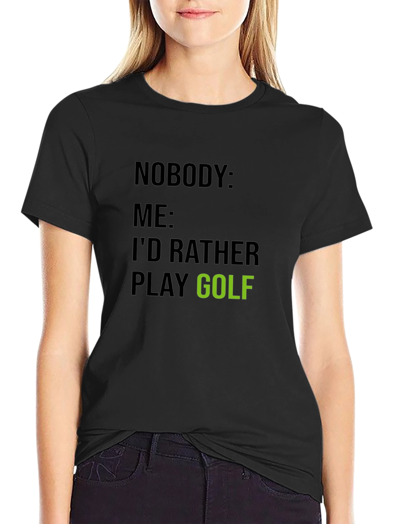 Funny Golf T-Shirt - Id Rather Play Golf