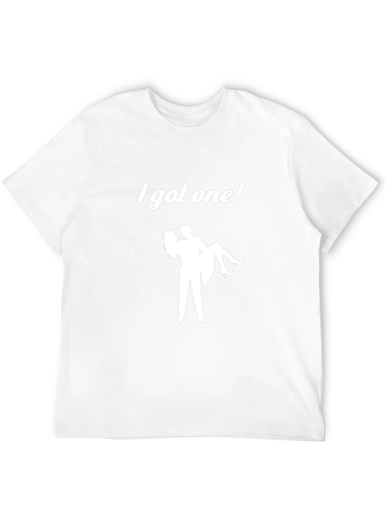 I Got One! Wedding Groom T-Shirt
