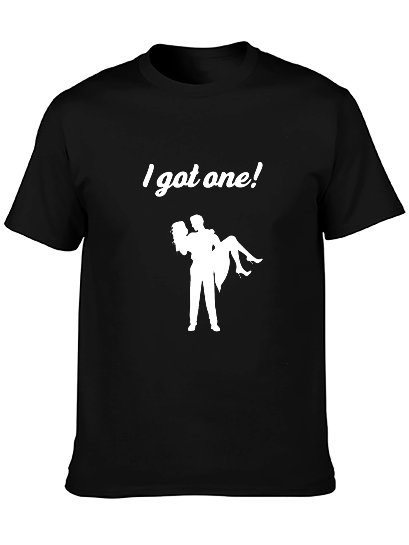 I Got One! Wedding Groom T-Shirt