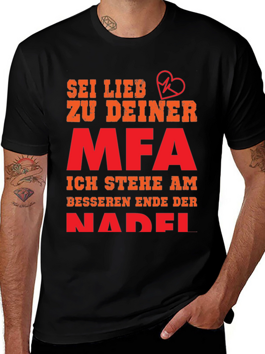 Sei Lieb Zu Deiner MFA T-Shirt - Medical Assistant Gift