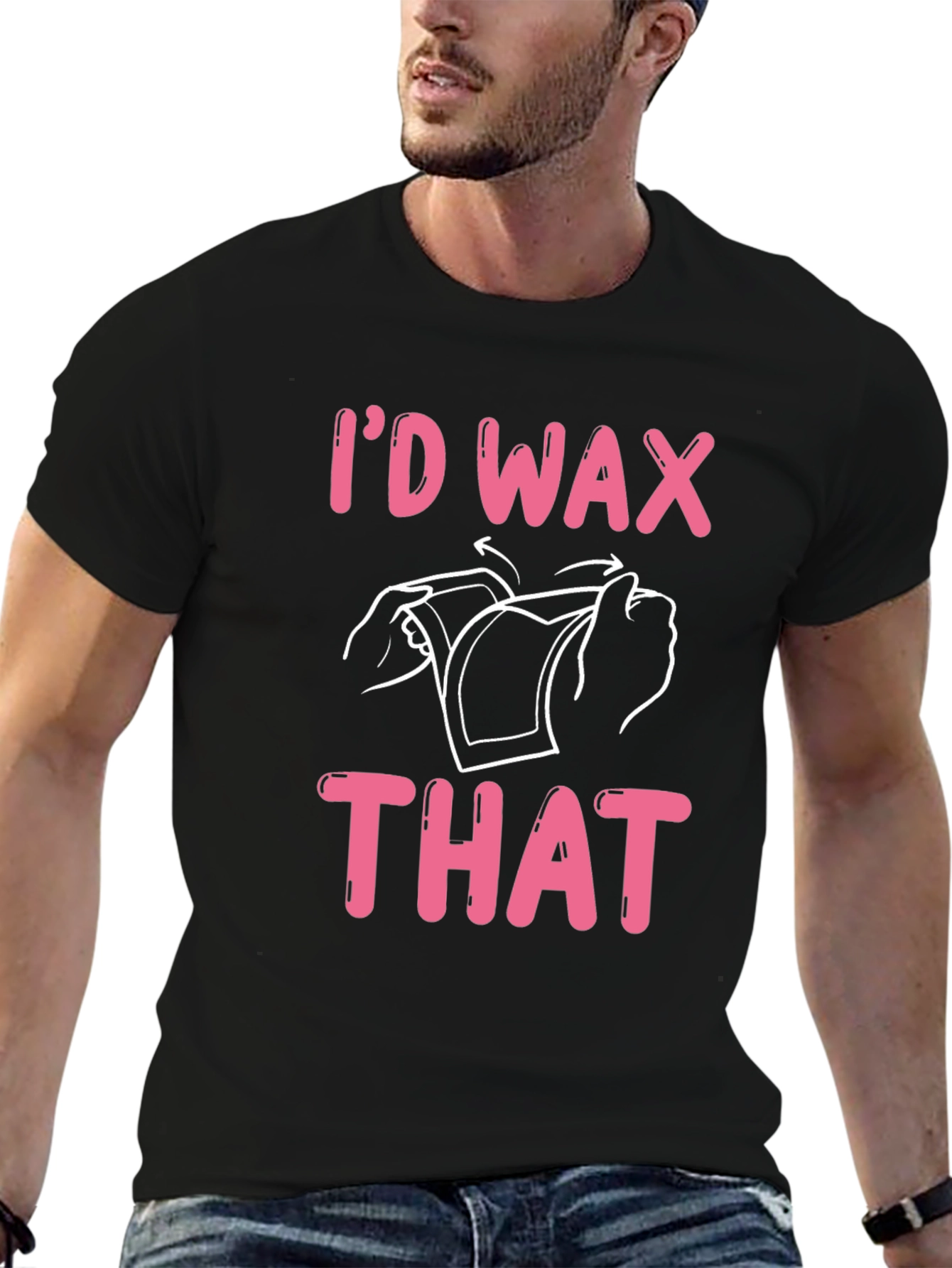 Id Wax That Graphic Tee - Funny T-Shirt