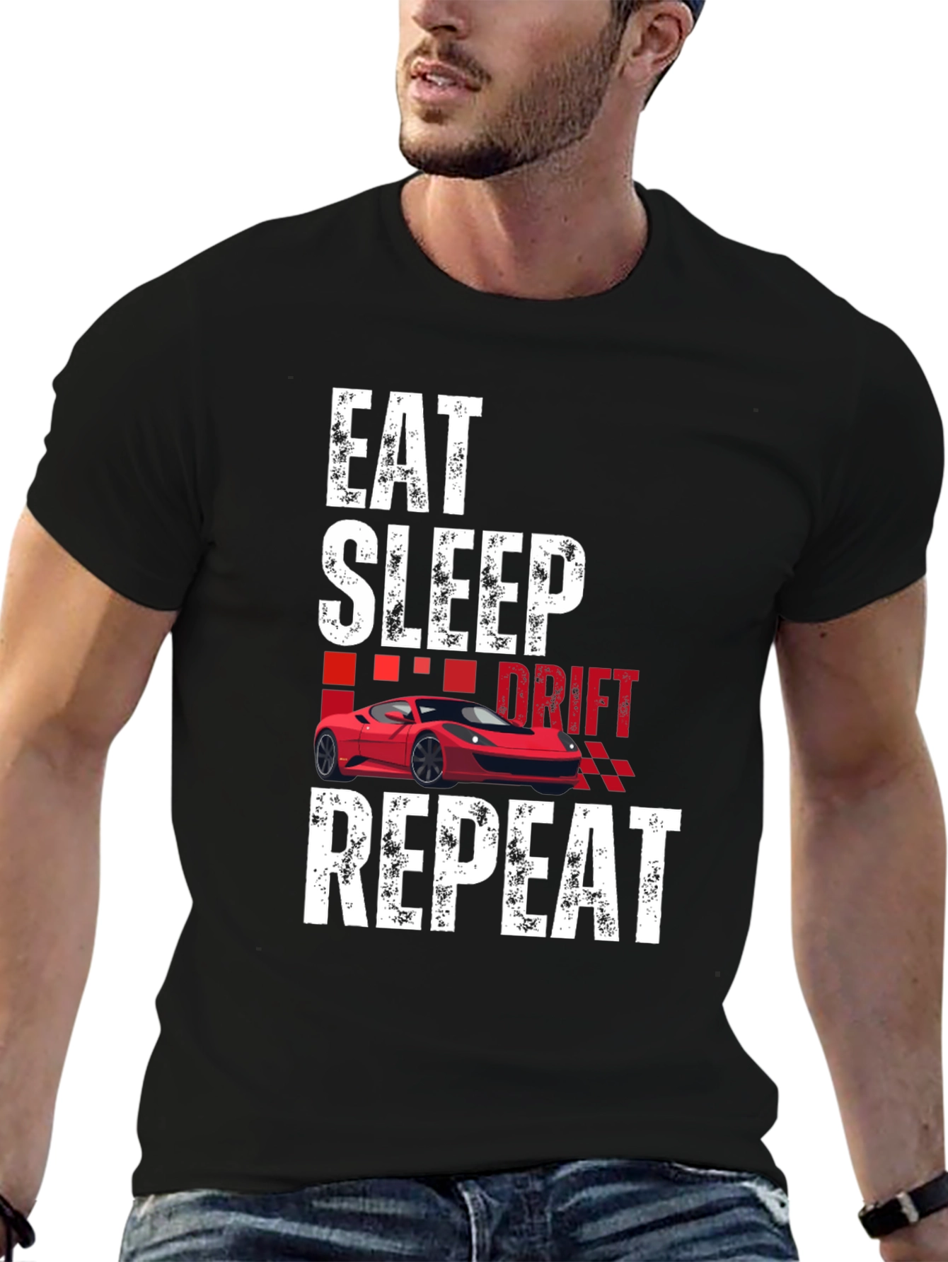 Eat Sleep Drift Repeat Car Enthusiast T-Shirt
