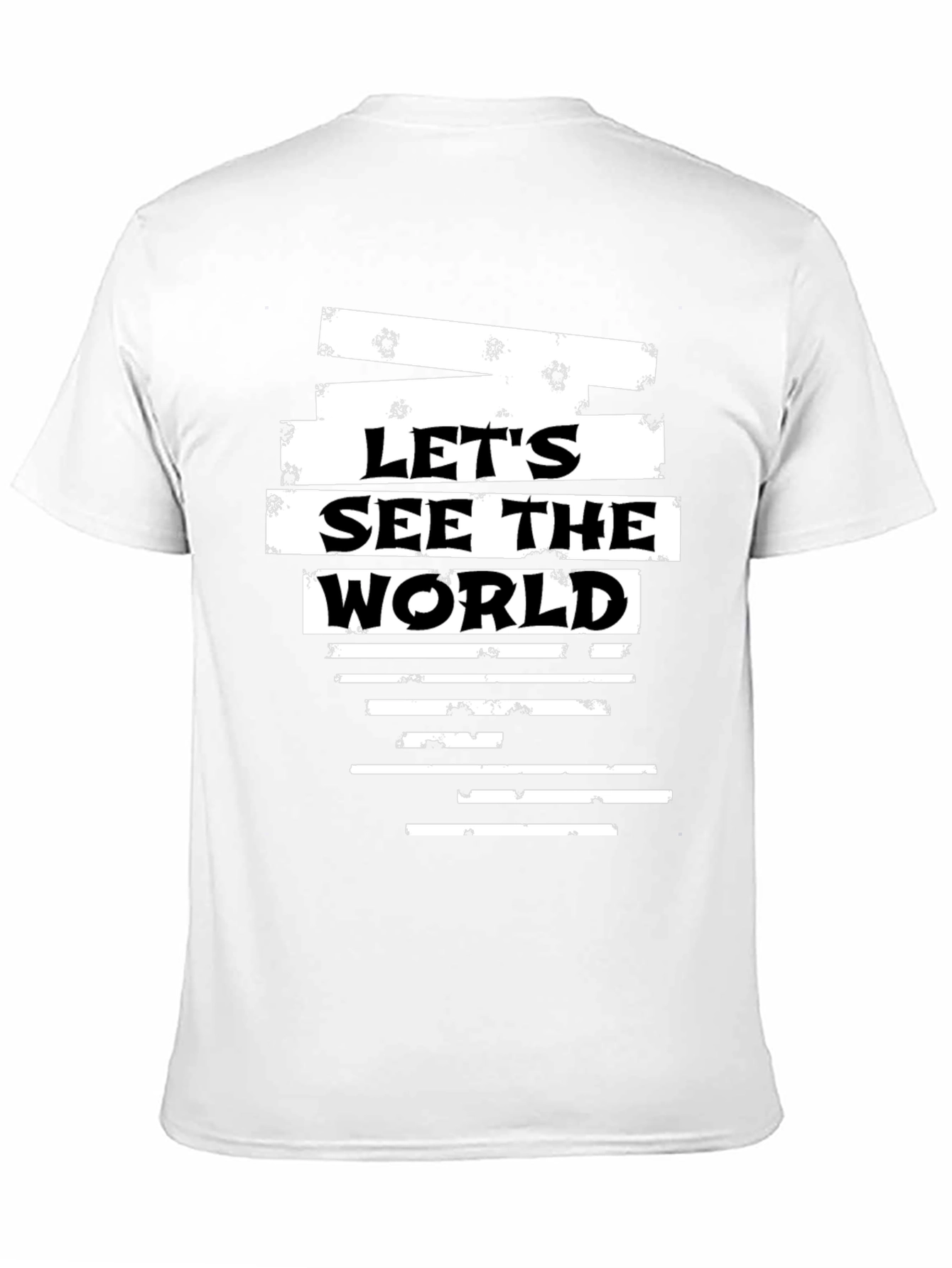Lets See The World Graphic T-Shirt