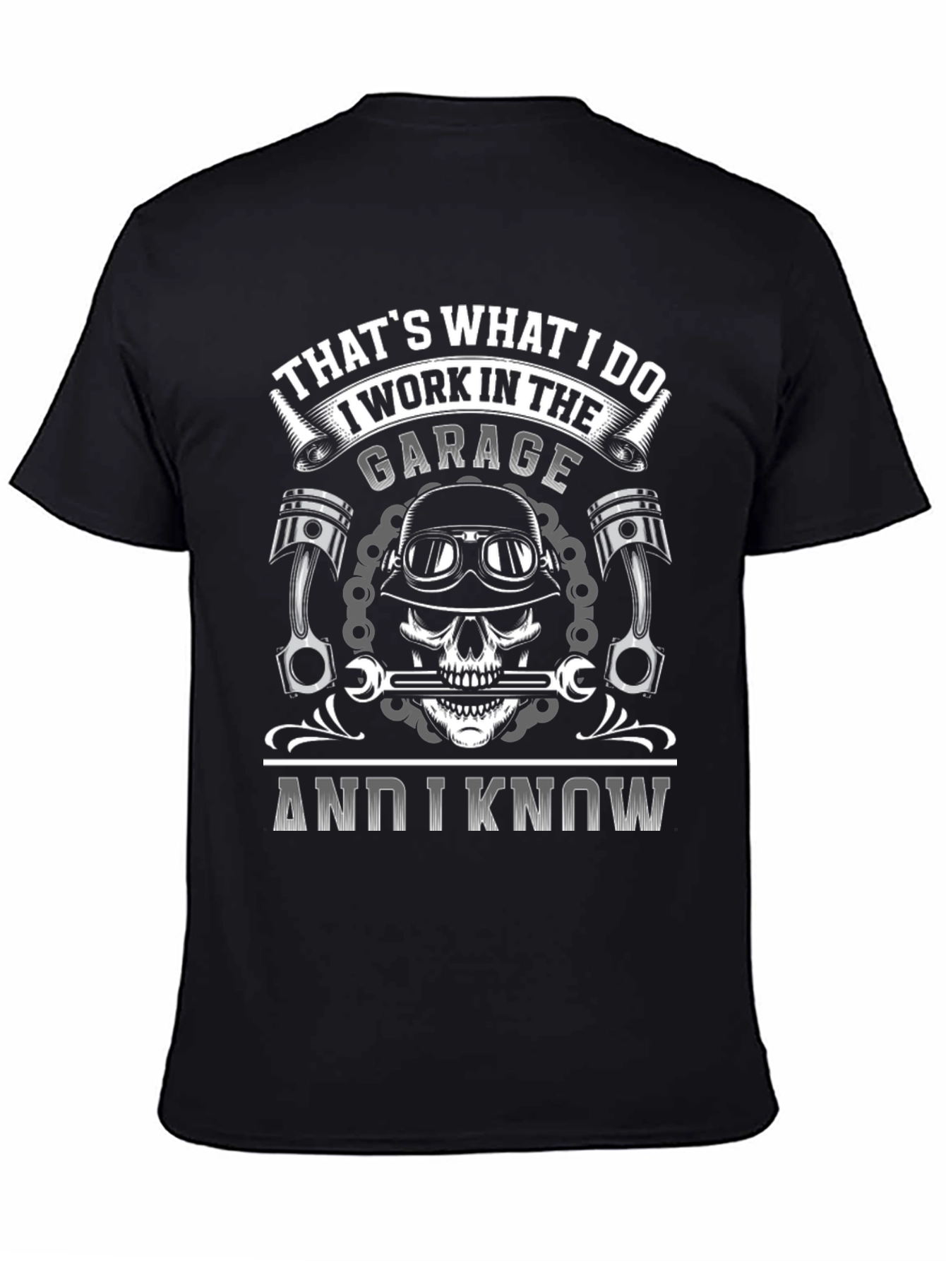 Garage Worker T-Shirt: Thats What I Do