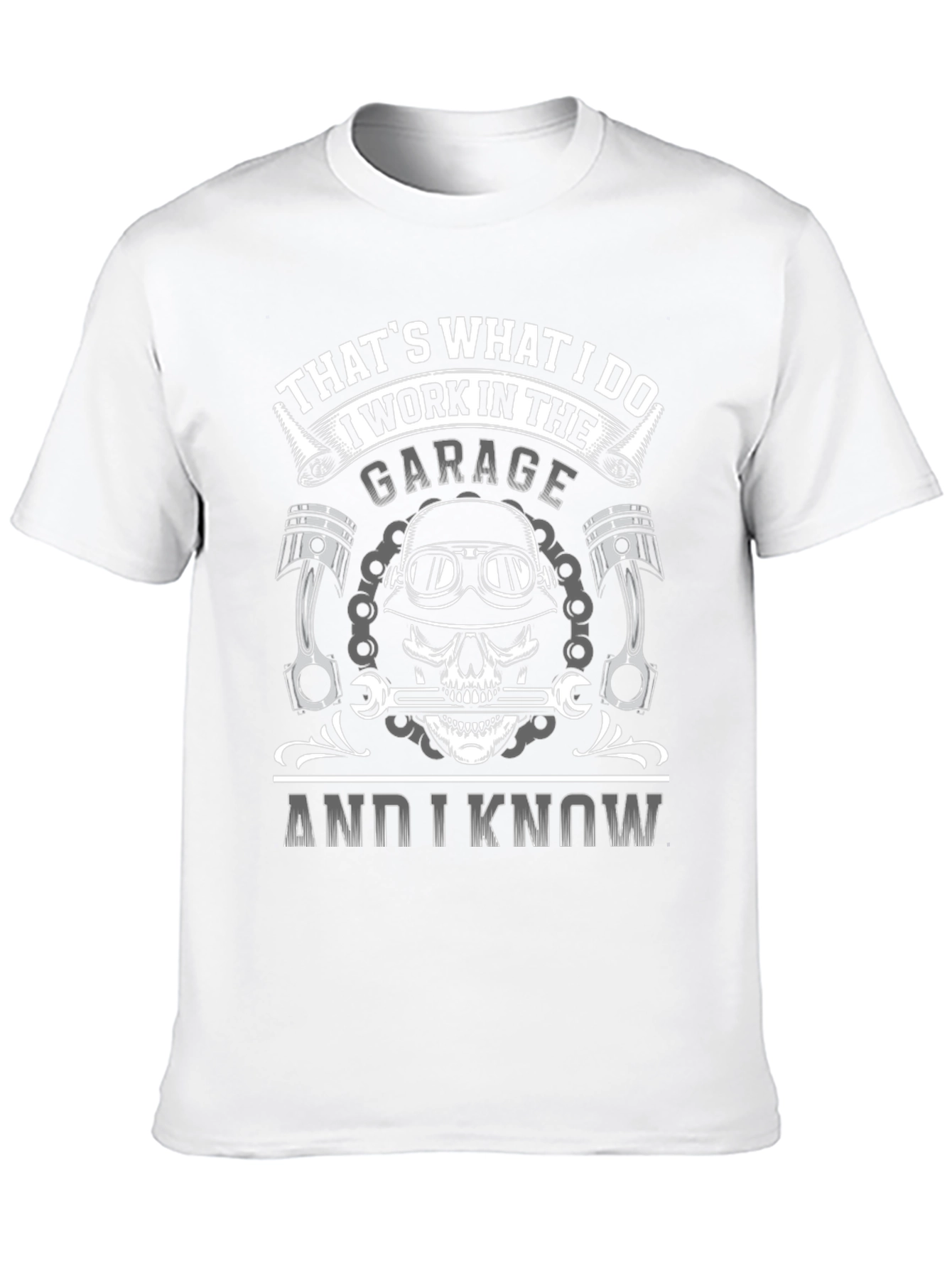 Garage Worker T-Shirt: Thats What I Do