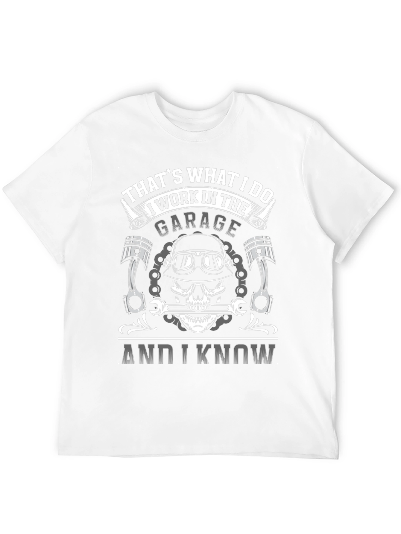 Garage Worker T-Shirt: Thats What I Do