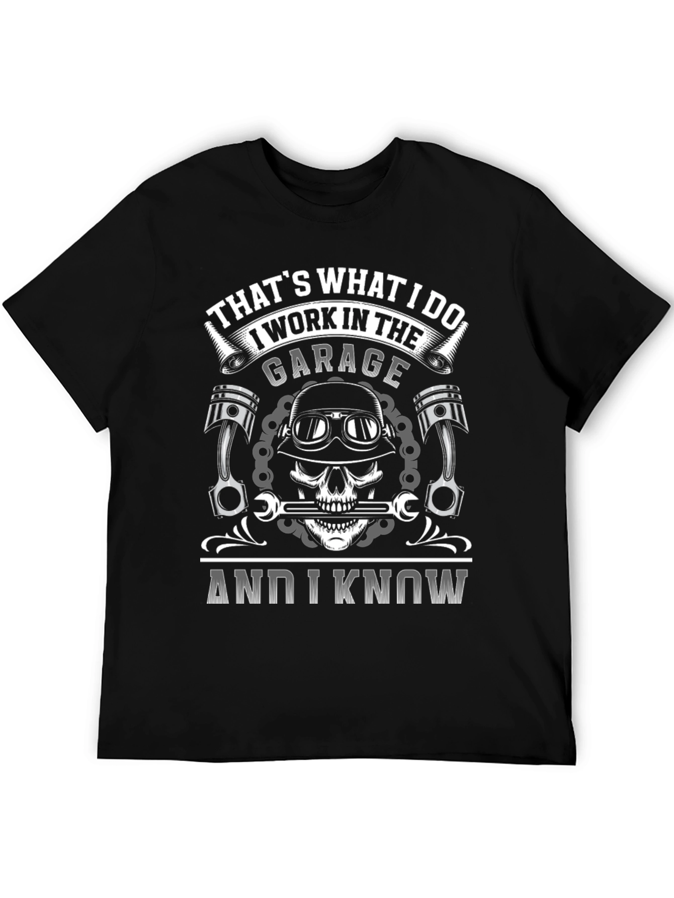 Garage Worker T-Shirt: Thats What I Do