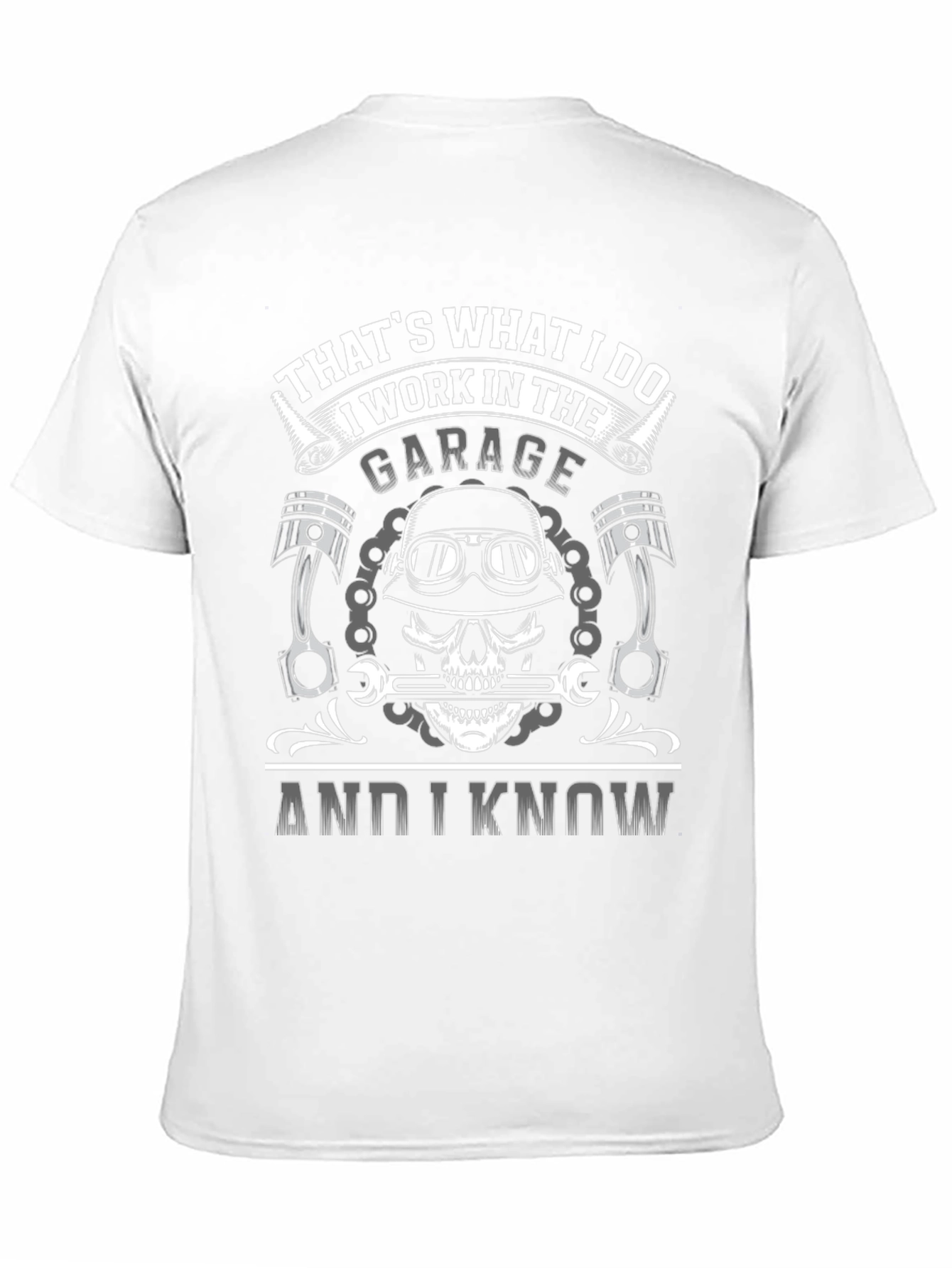 Garage Worker T-Shirt: Thats What I Do