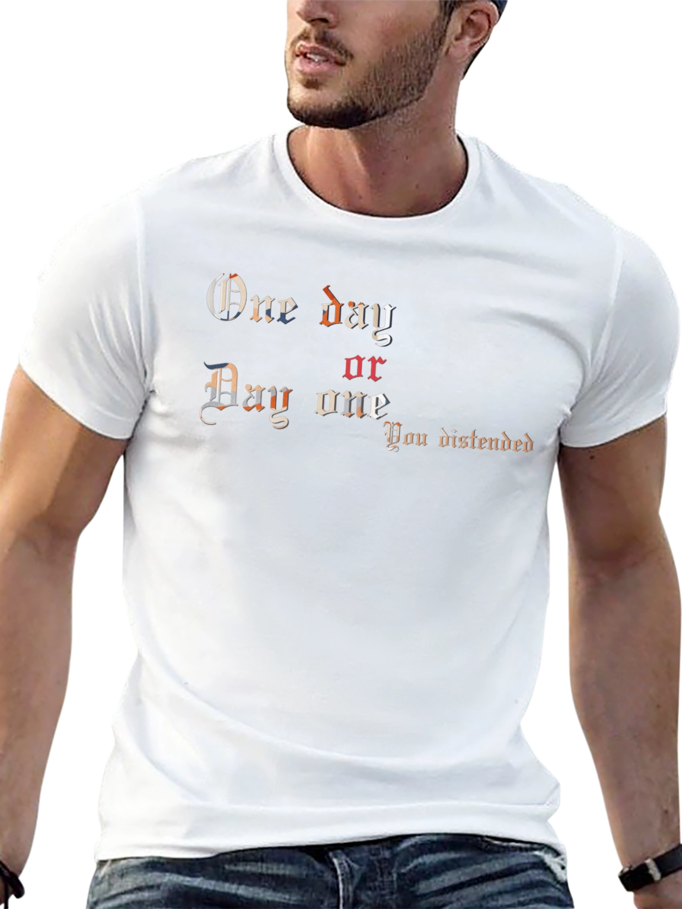 One Day or Day One T-Shirt - Black