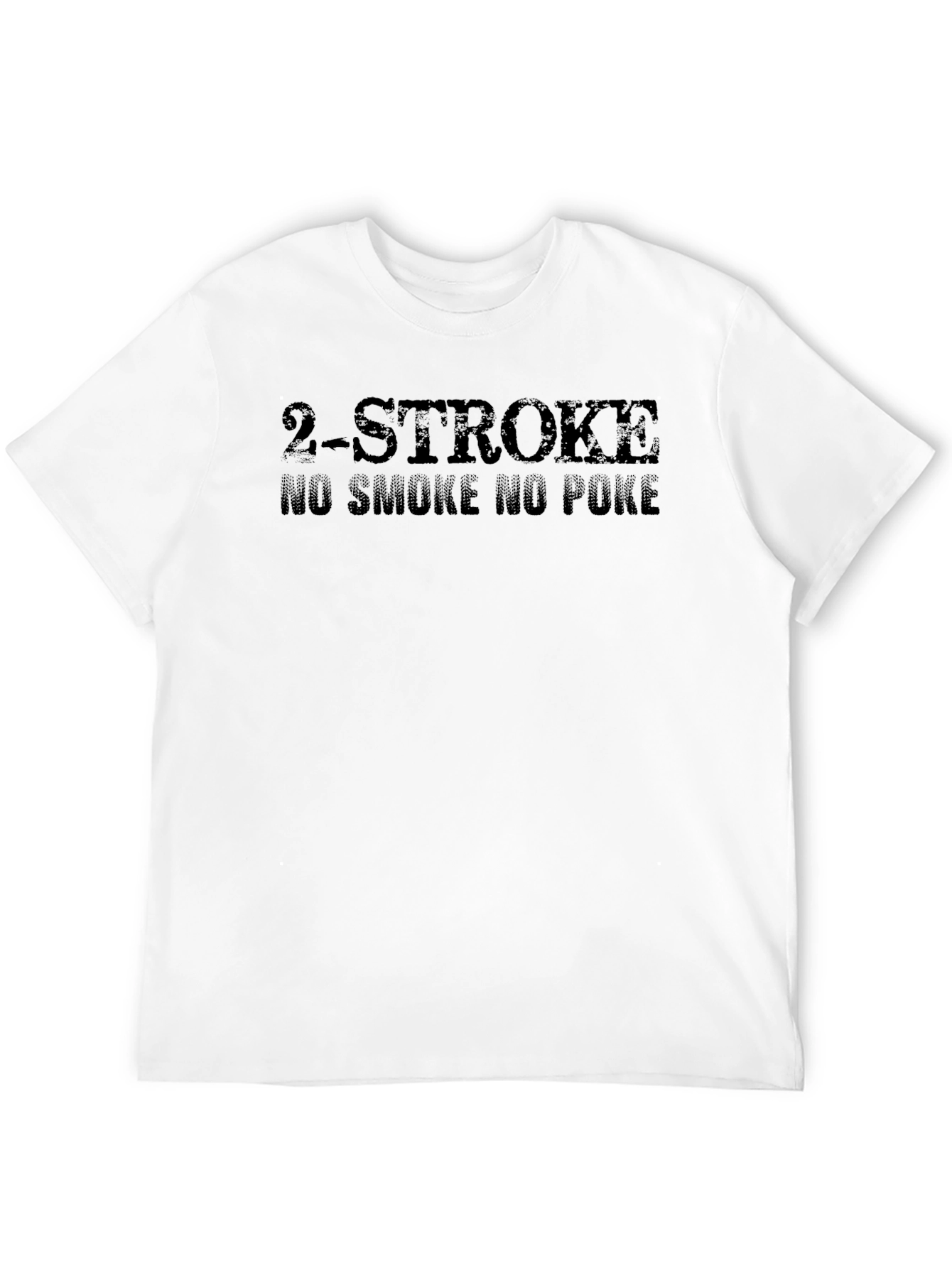 2-Stroke No Smoke No Poke Graphic T-Shirt