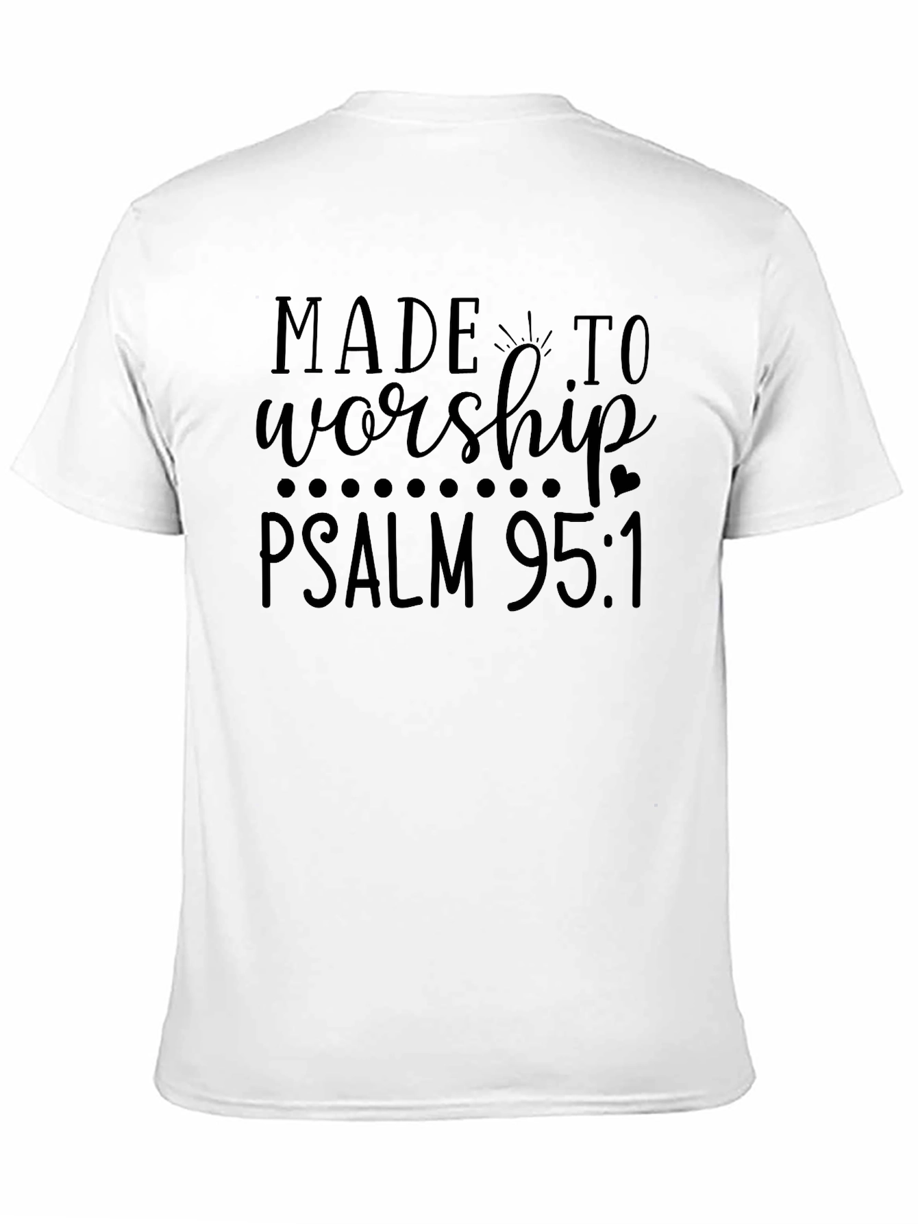 Made to Worship Psalm 95:1 Black Graphic Tee