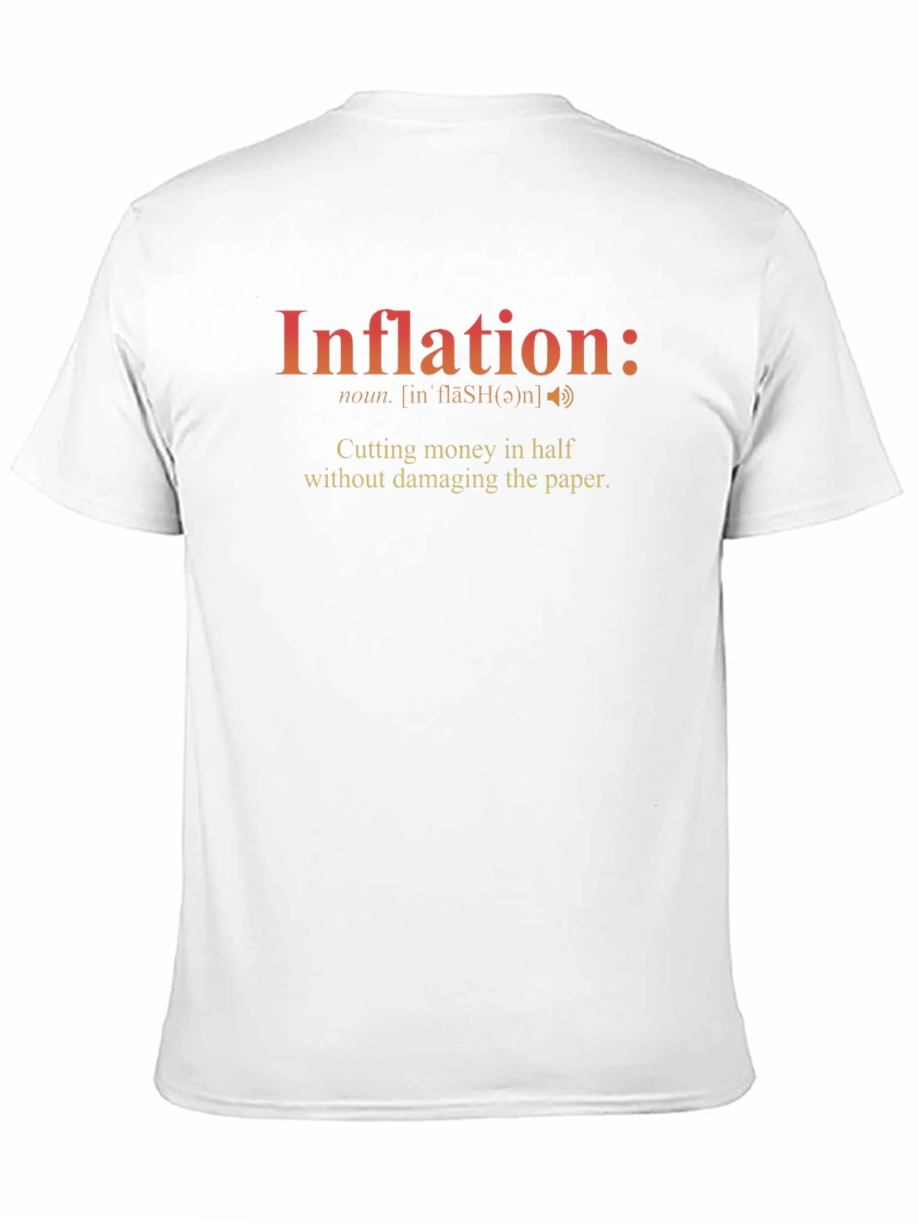 Inflation Definition T-Shirt - Cutting Money Humor Tee
