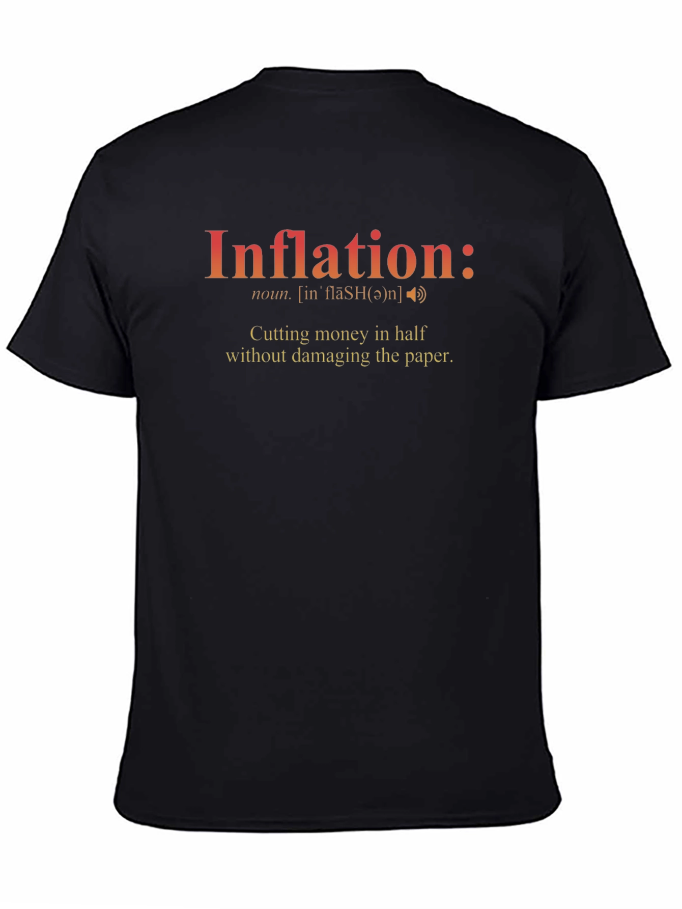 Inflation Definition T-Shirt - Cutting Money Humor Tee