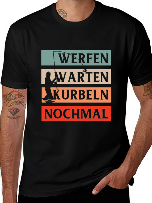 Fishing Themed Graphic T-Shirt - Werfen Warten Kurbeln