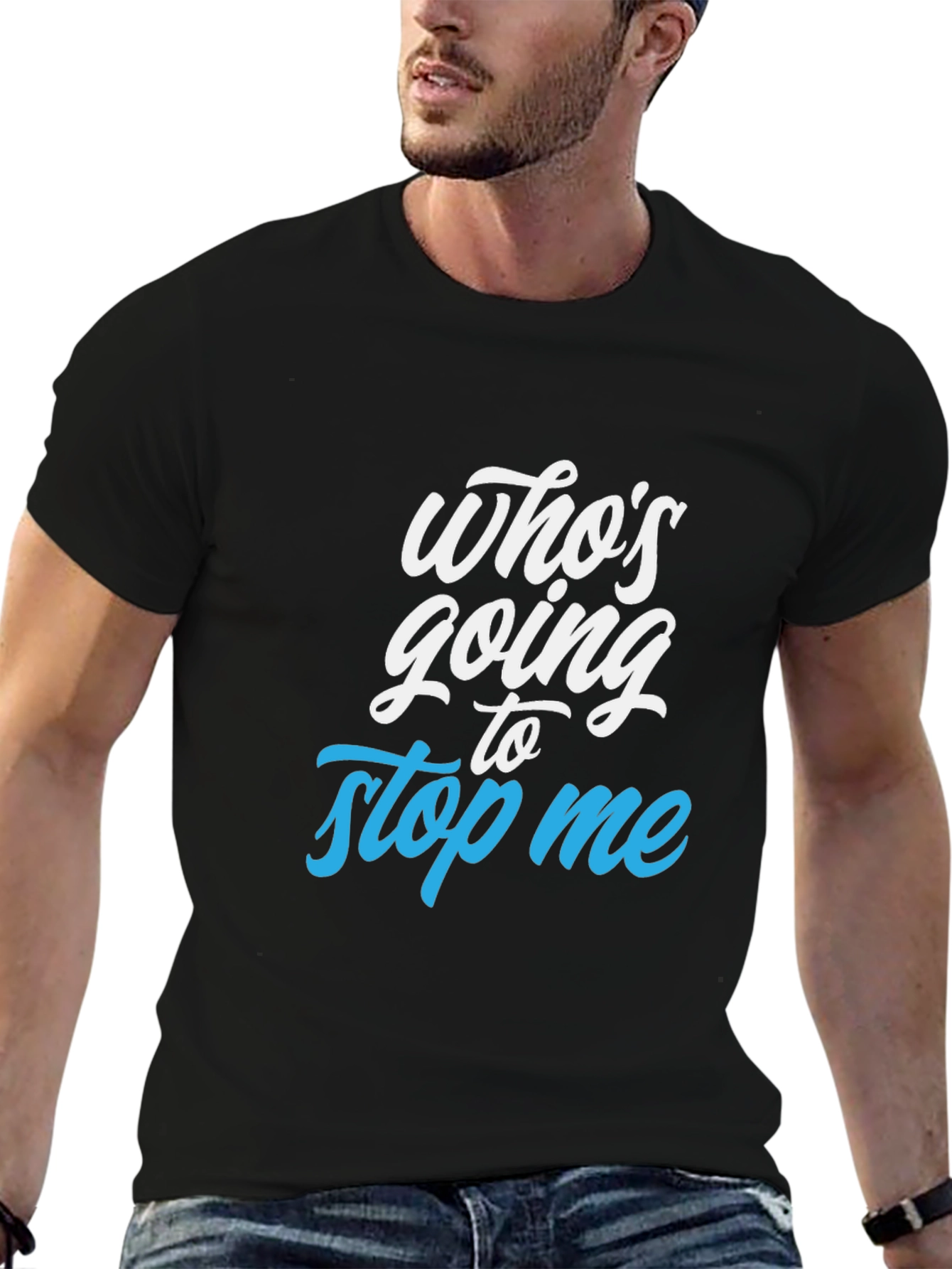 Whos Going to Stop Me Black Graphic Tee