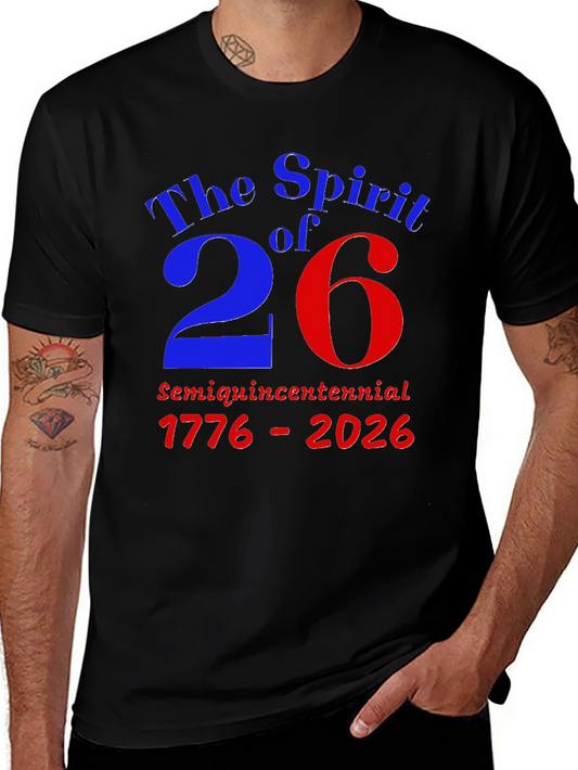 Spirit of 26 Semiquincentennial T-Shirt
