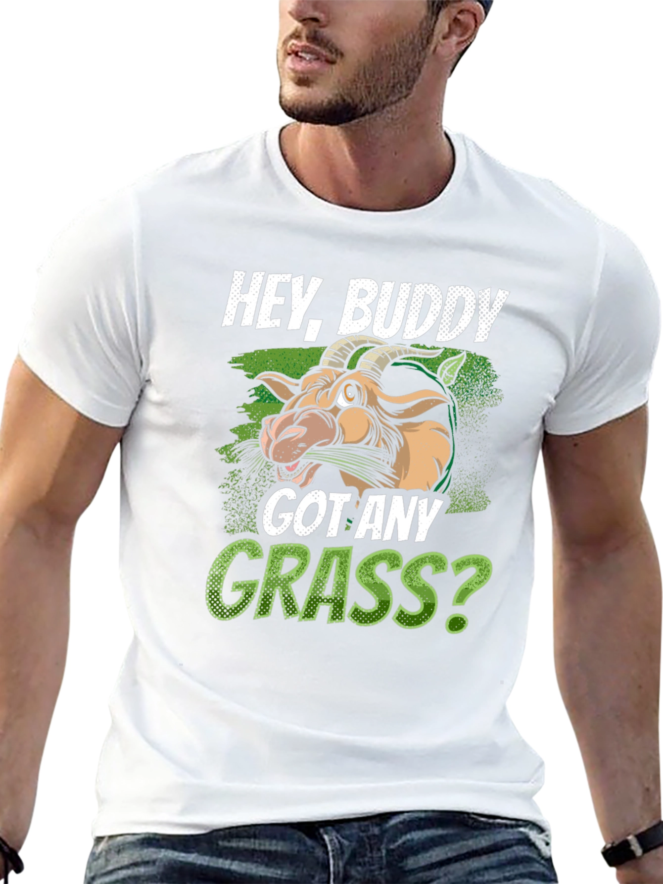 Hey Buddy Got Any Grass? Graphic T-Shirt