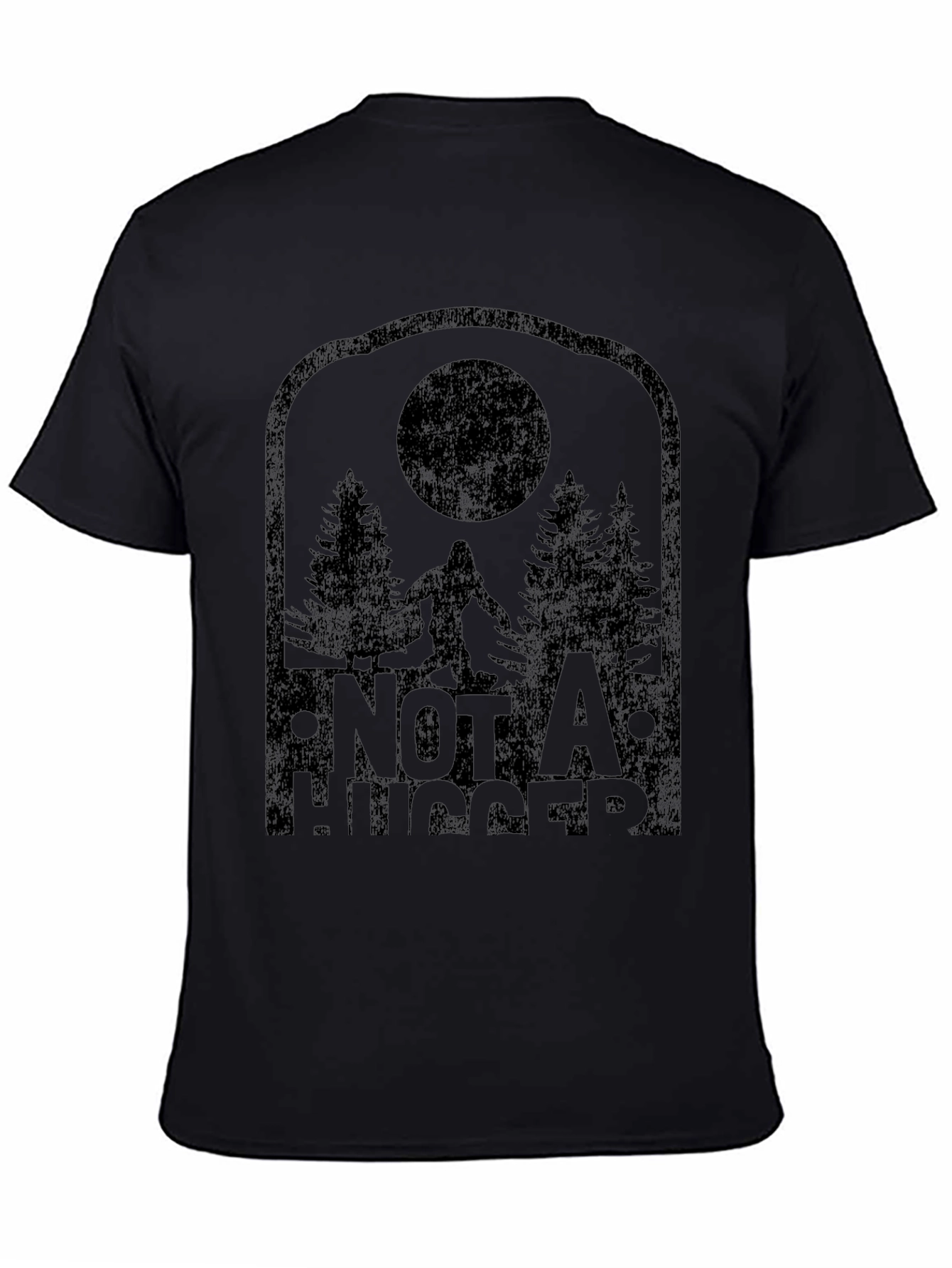 Not a Hugger Sasquatch Black Graphic Tee
