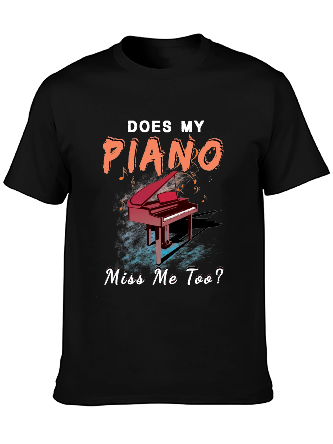Does My Piano Miss Me Too? Graphic Tee