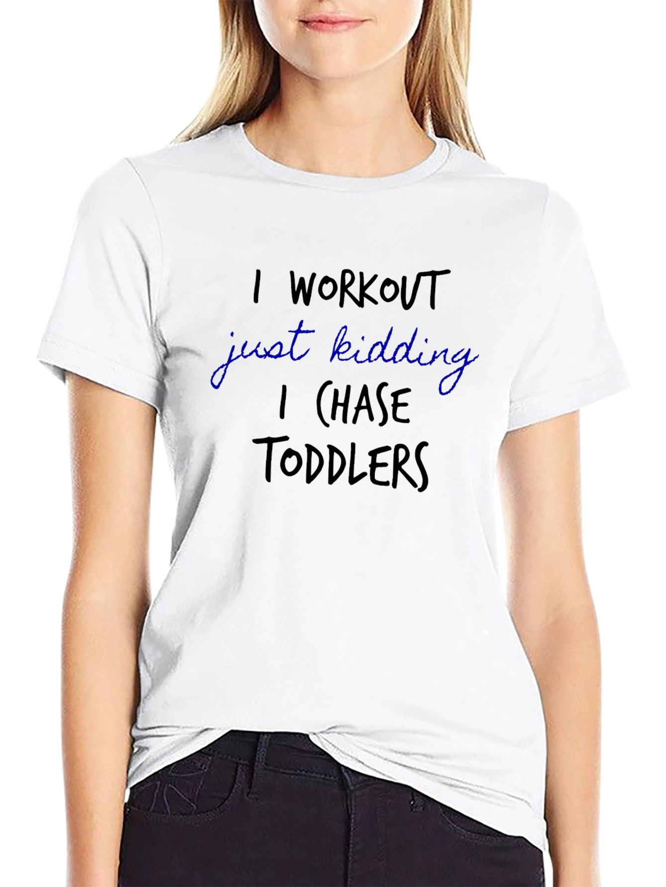 Workout Just Kidding Toddler Chase T-Shirt
