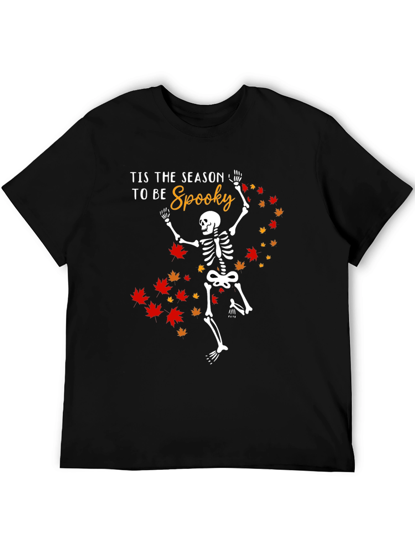 Tis the Season to be Spooky Skeleton T-Shirt