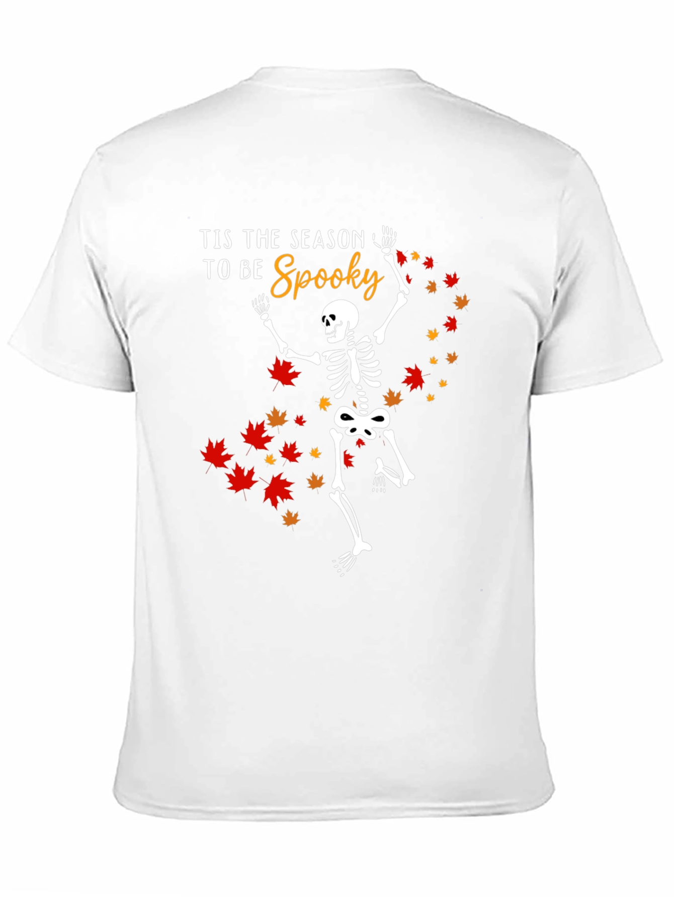 Tis the Season to be Spooky Skeleton T-Shirt