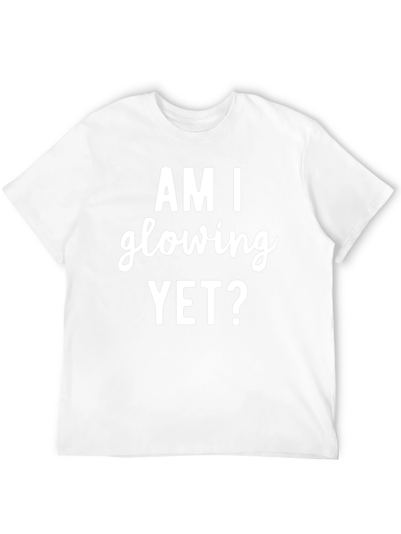 Am I Glowing Yet? Graphic Tee - Black