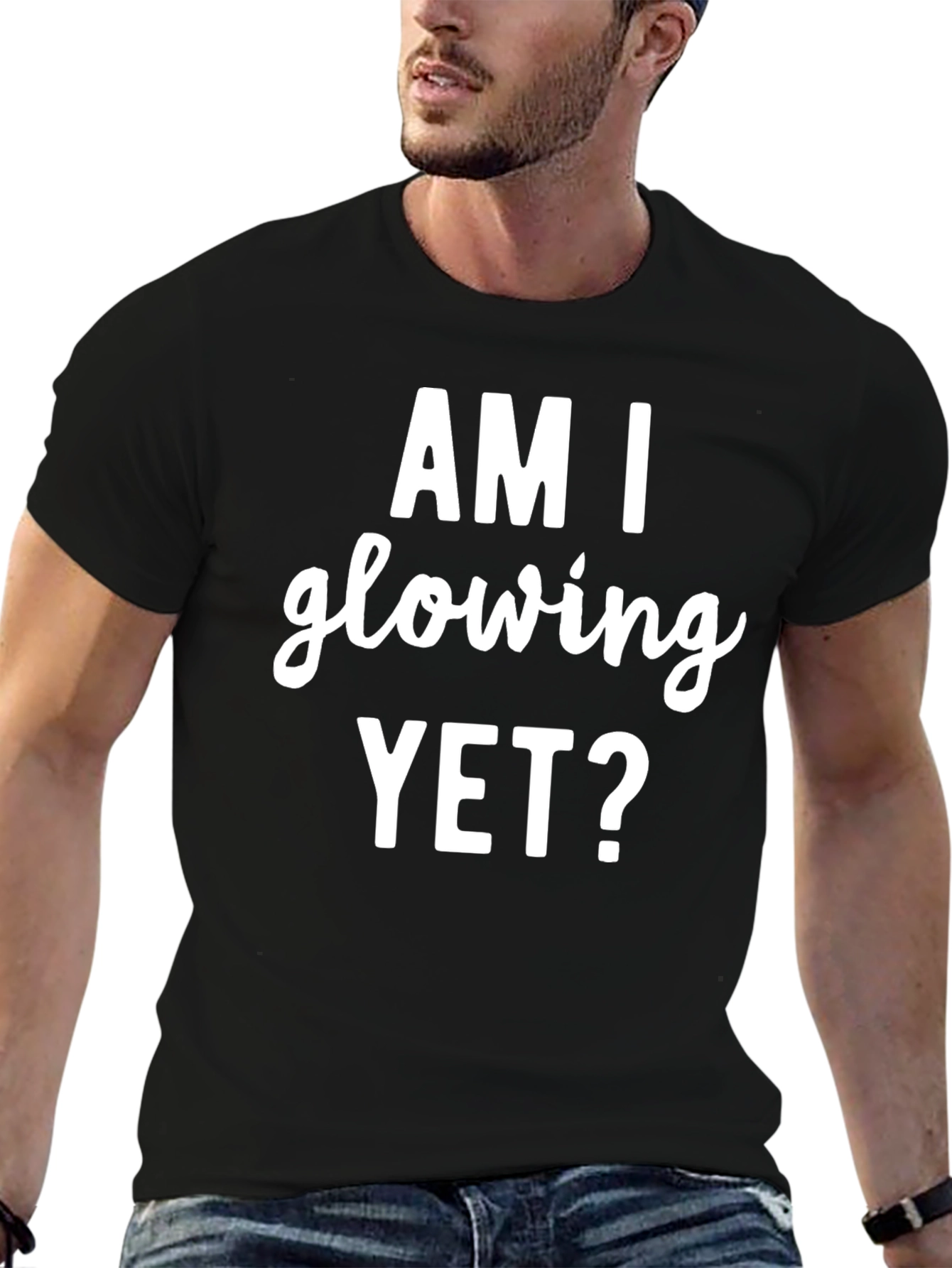 Am I Glowing Yet? Graphic Tee - Black