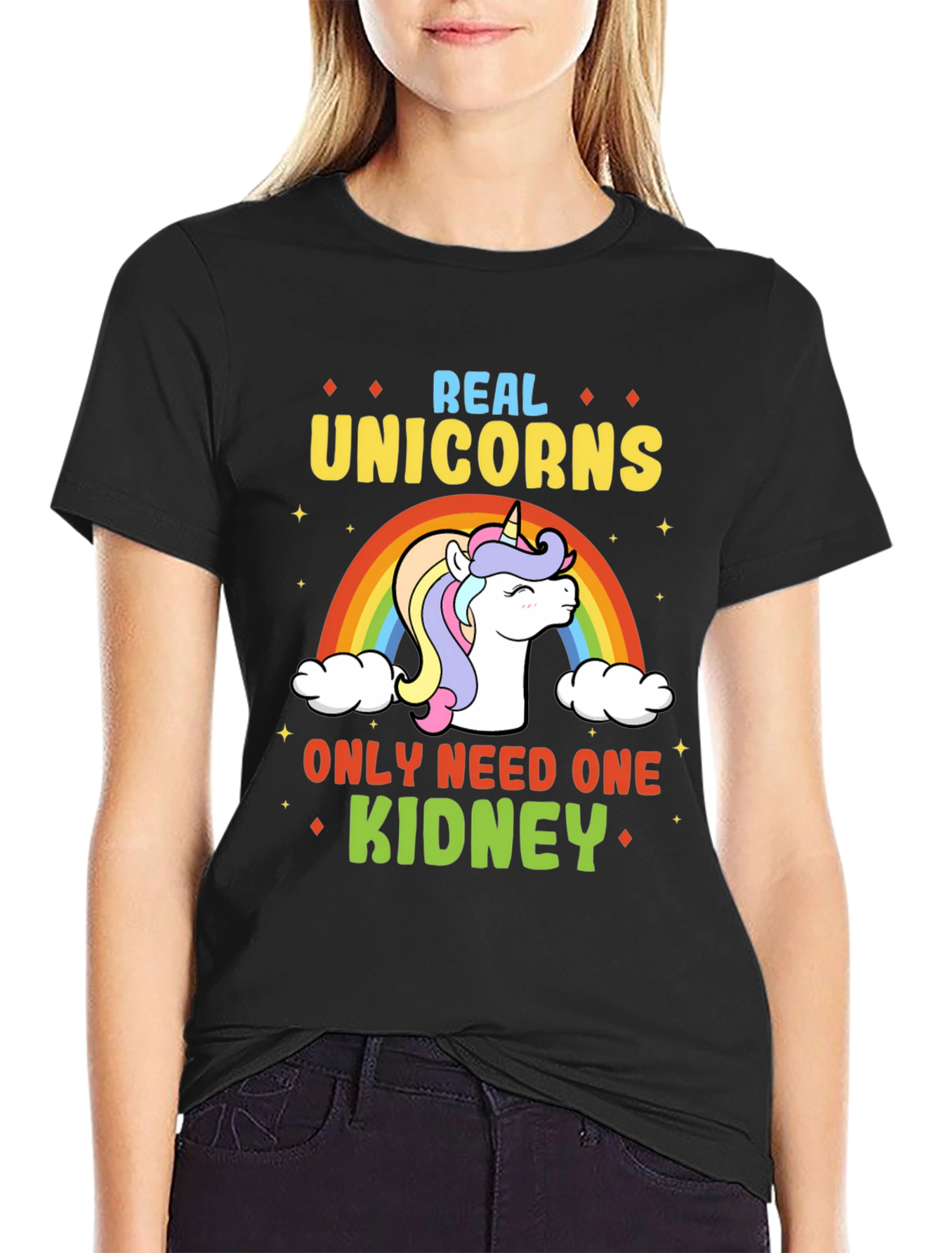 Real Unicorns Need One Kidney T-Shirt