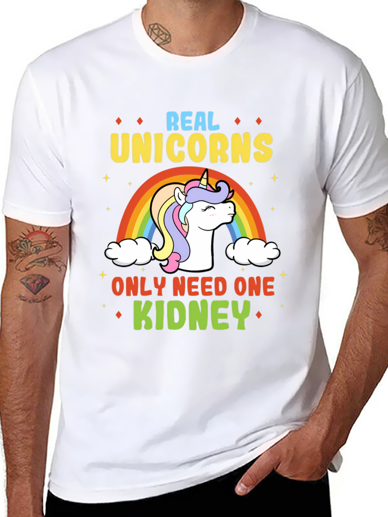 Real Unicorns Need One Kidney T-Shirt