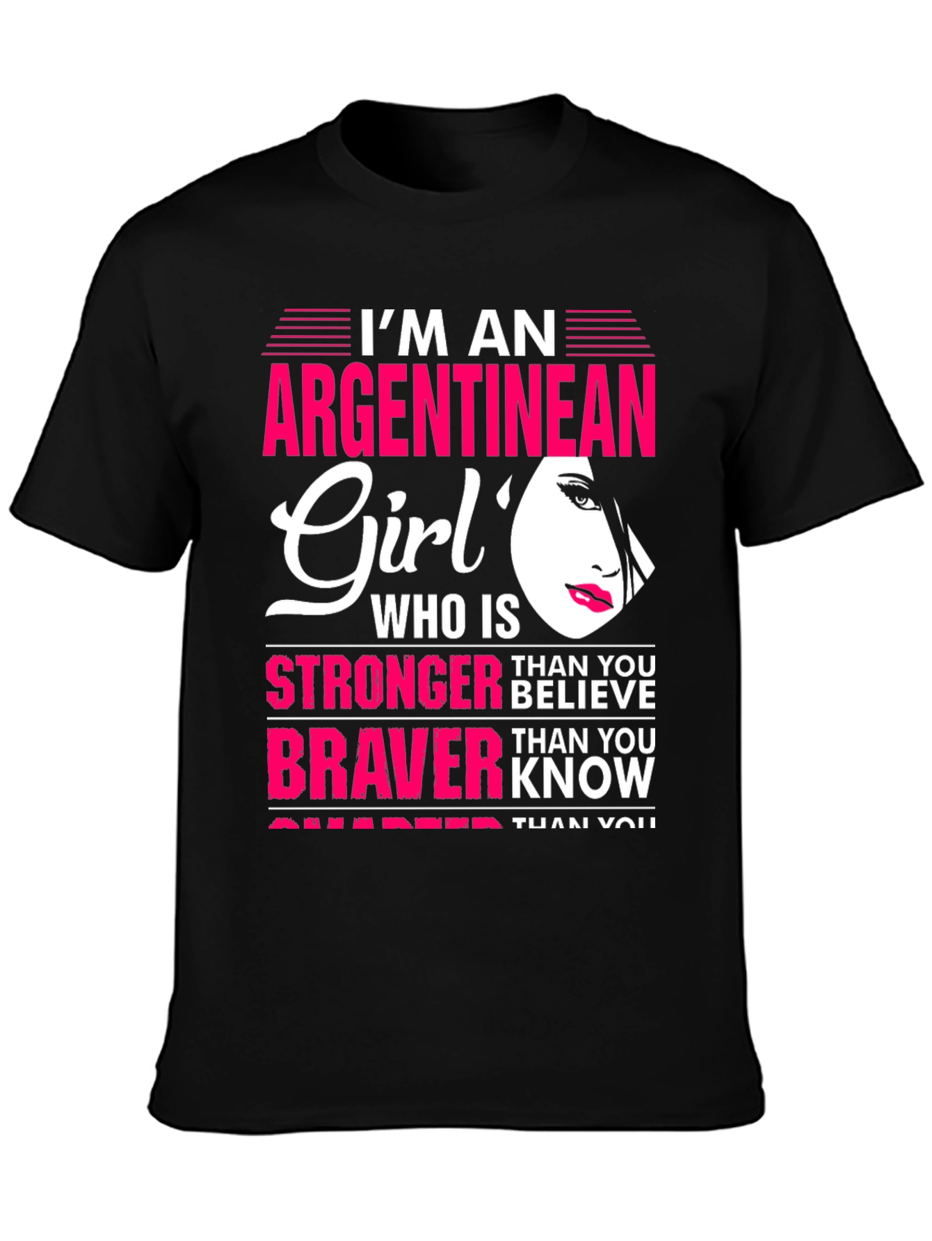 Argentinean Girl T-Shirt - Strong & Brave Graphic Tee