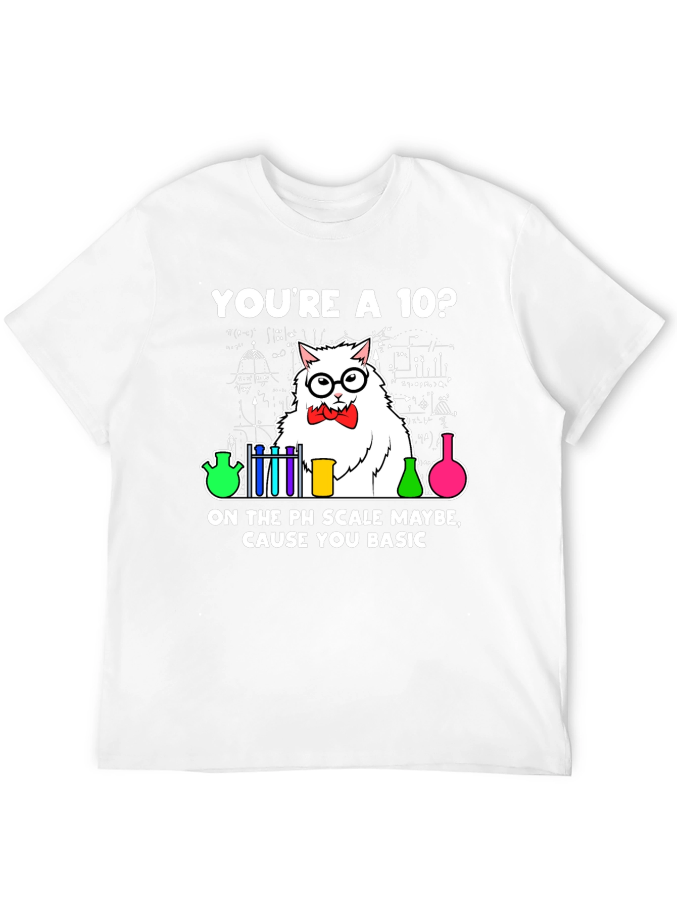 Youre A 10? PH Scale Science Cat Graphic T-Shirt