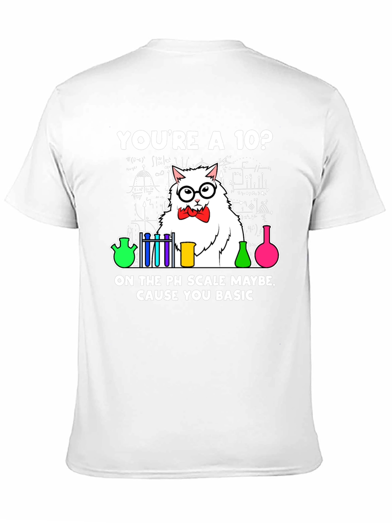 Youre A 10? PH Scale Science Cat Graphic T-Shirt