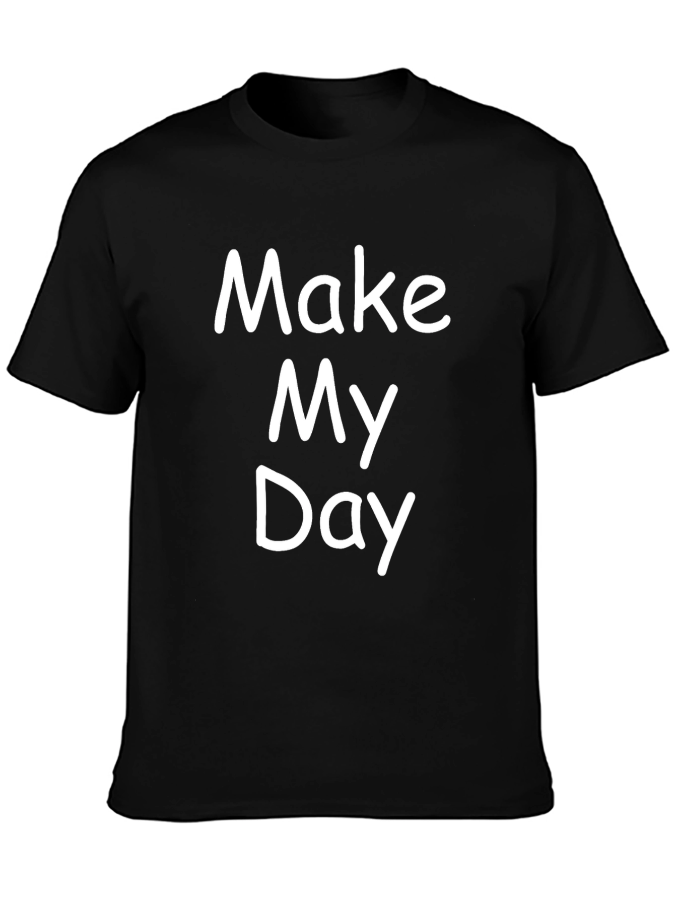 Make My Day Graphic Tee - Black Cotton T-Shirt