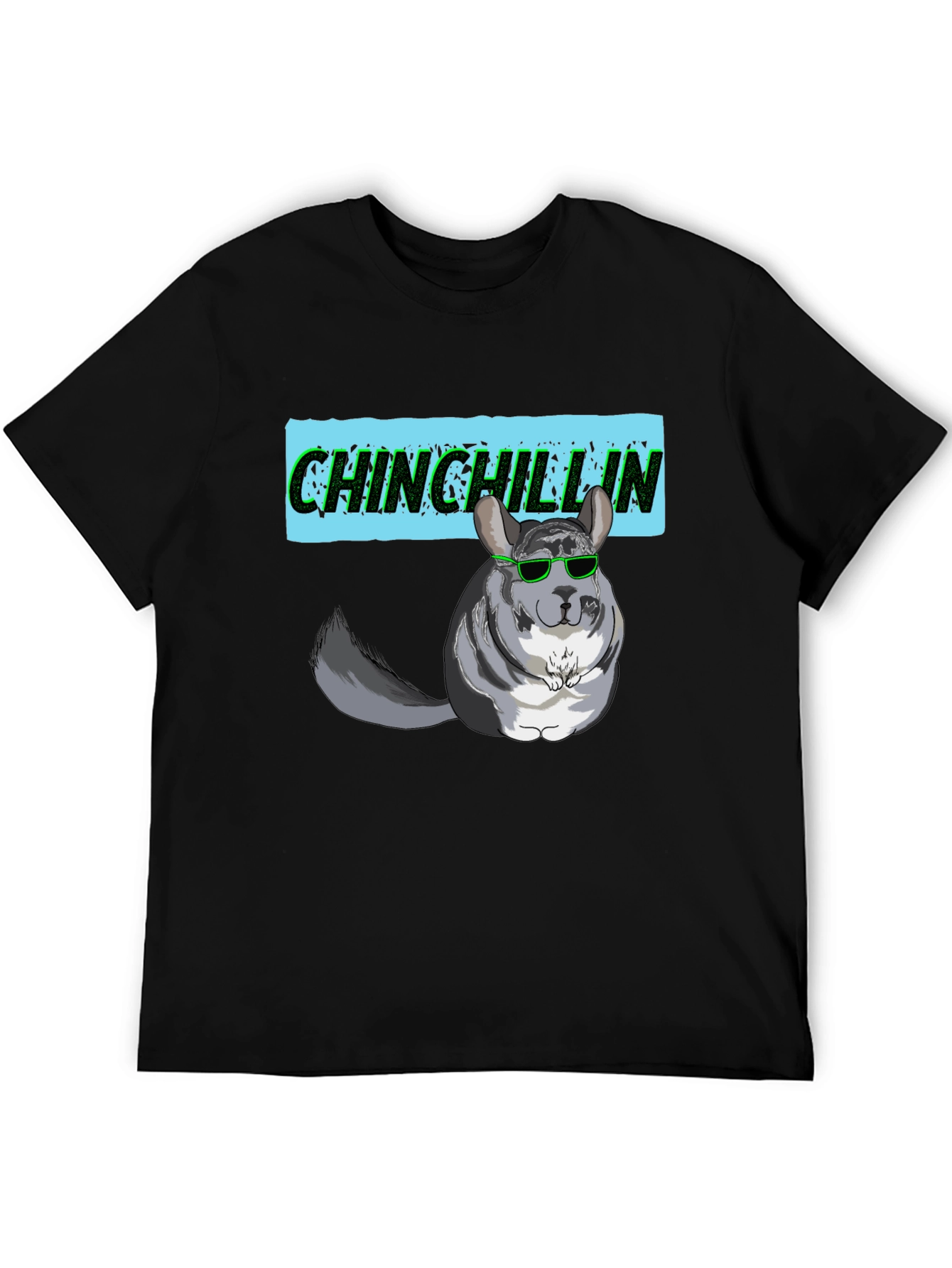 Chinchillin Graphic T-Shirt - Funny Chinchilla Design