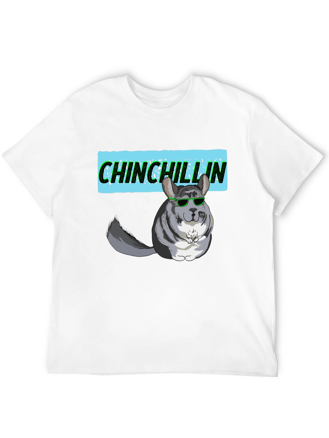 Chinchillin Graphic T-Shirt - Funny Chinchilla Design