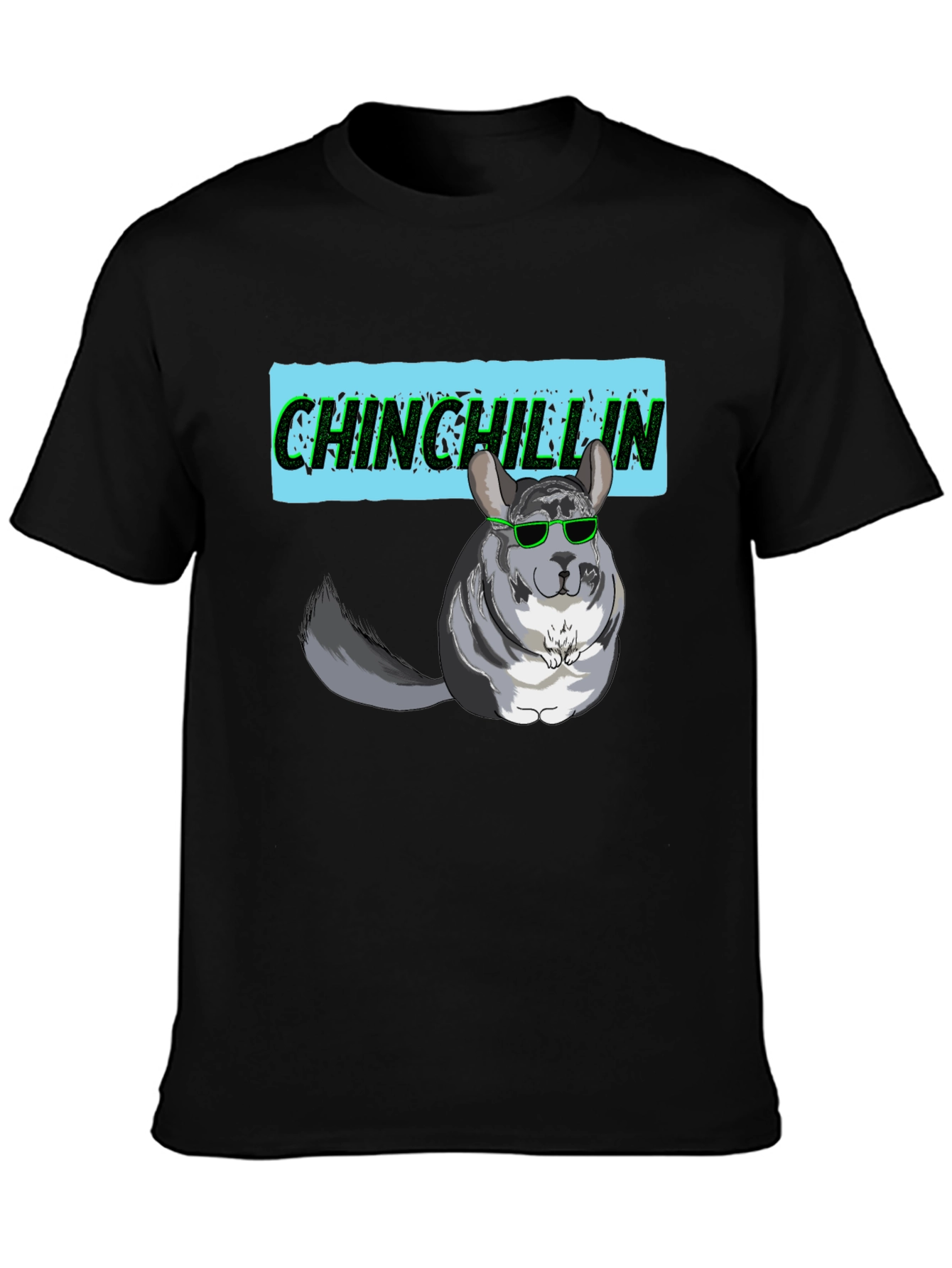 Chinchillin Graphic T-Shirt - Funny Chinchilla Design