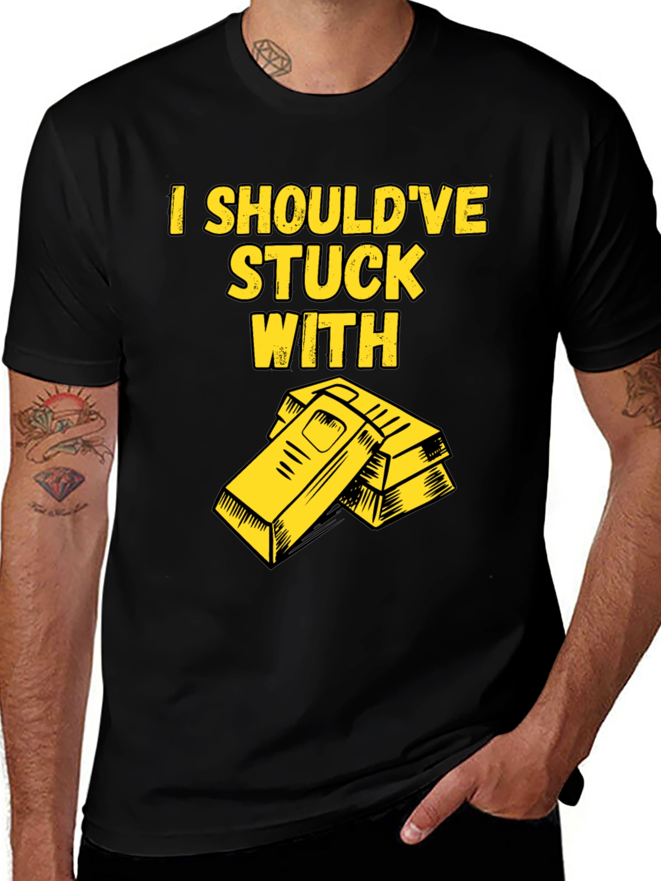 I Shouldve Stuck With Gold T-Shirt