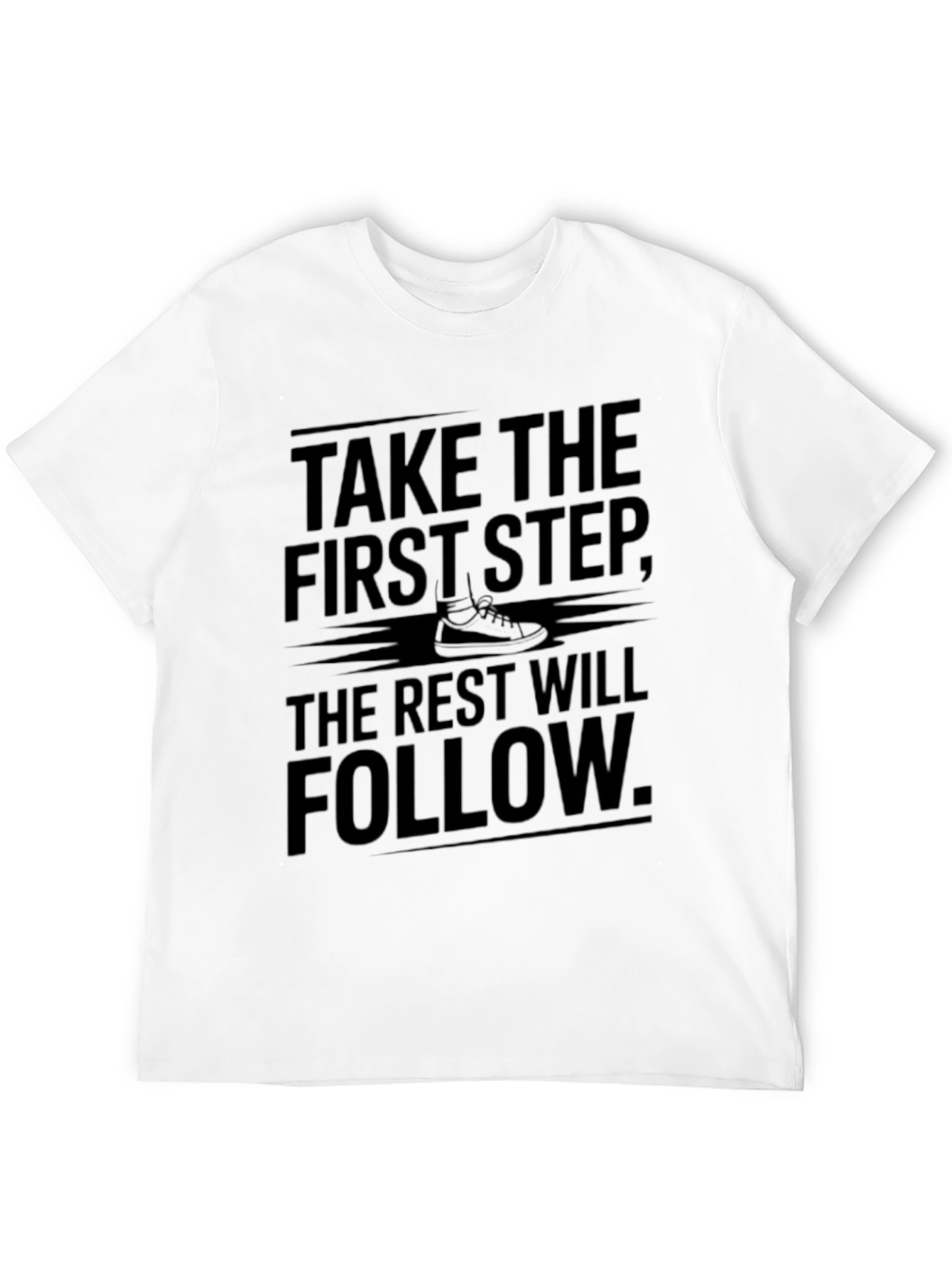 Motivational Black T-Shirt: Take the First Step