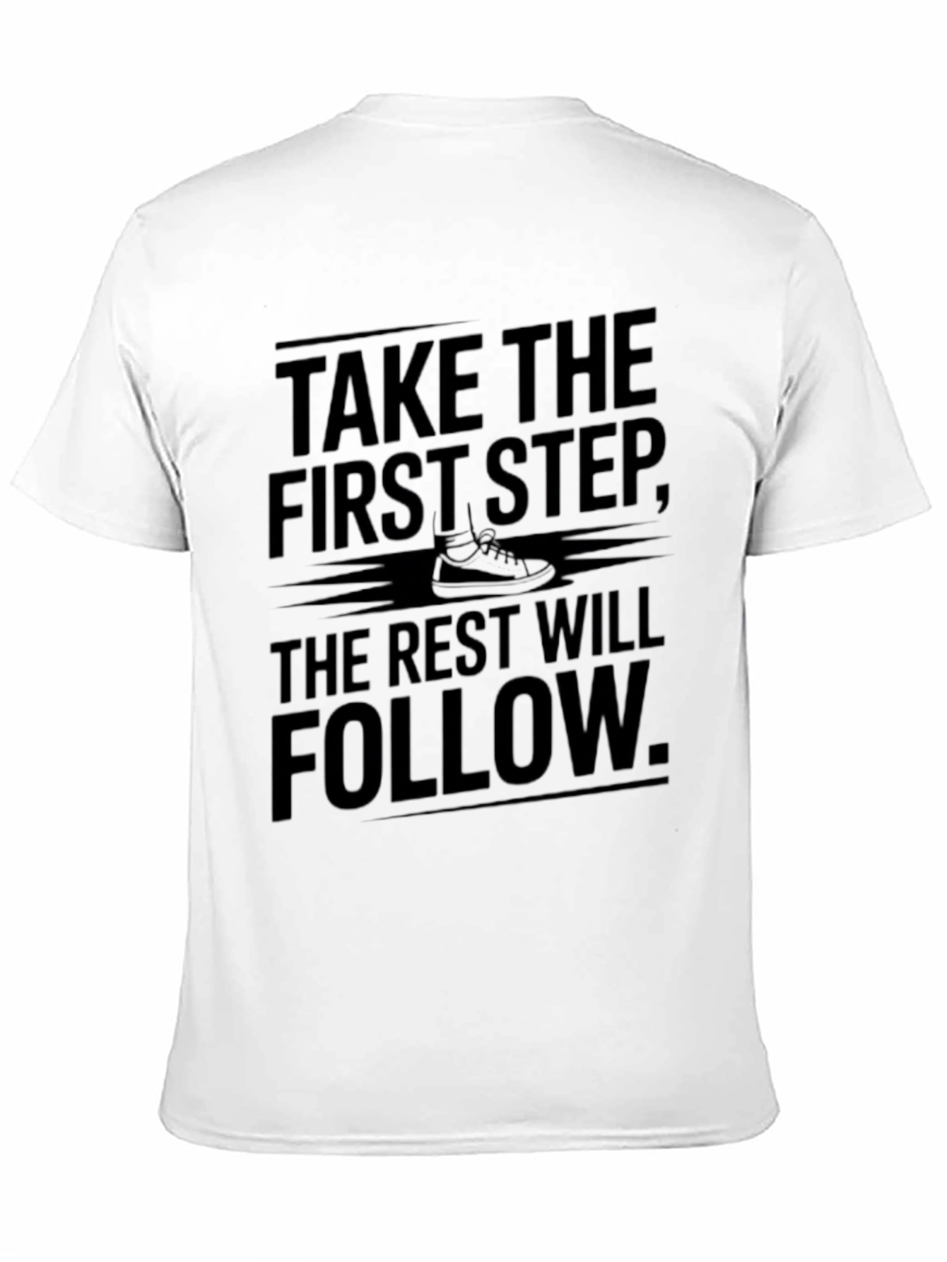 Motivational Black T-Shirt: Take the First Step