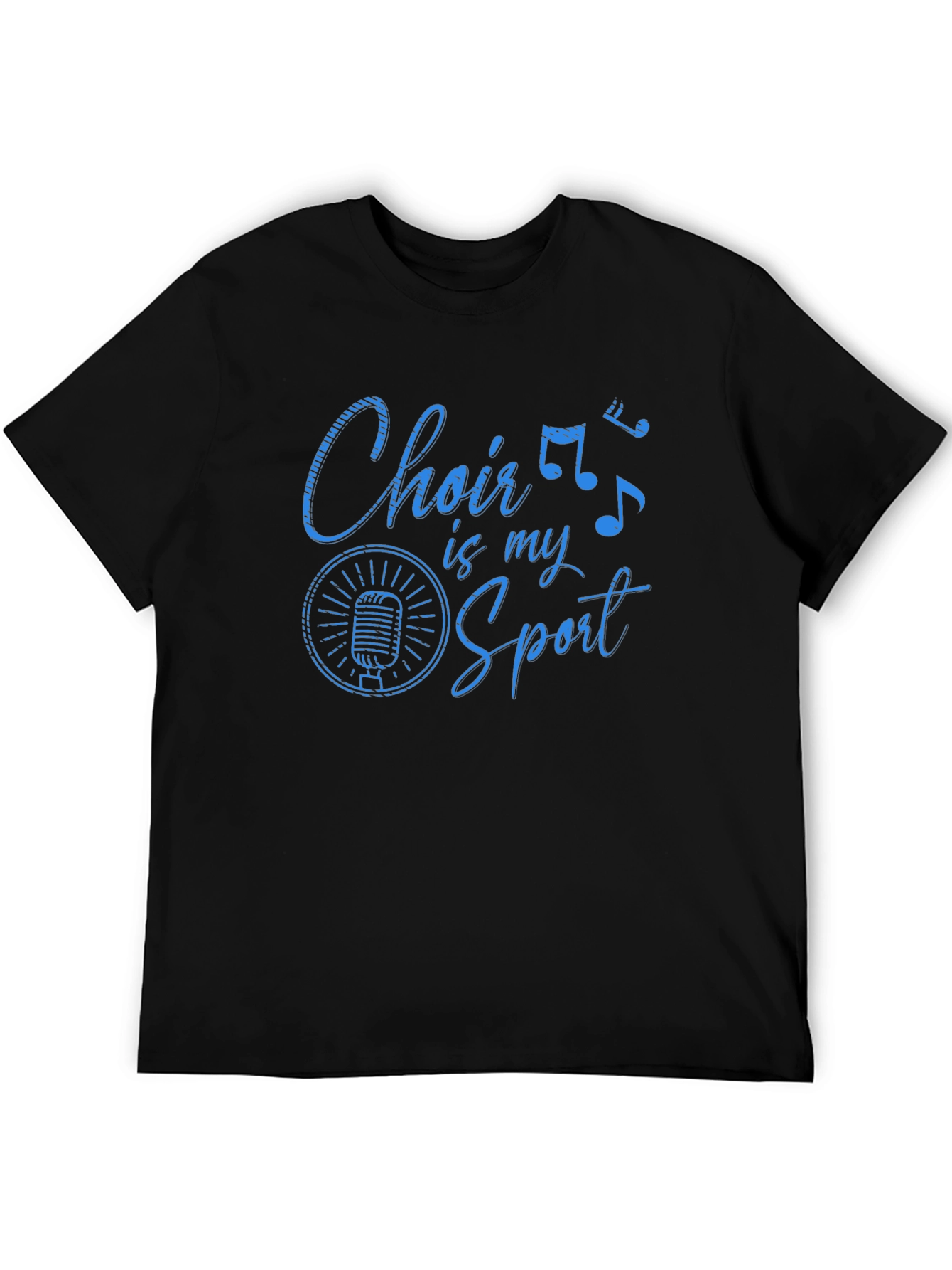 Choir Is My Sport T-Shirt - Musical Tee