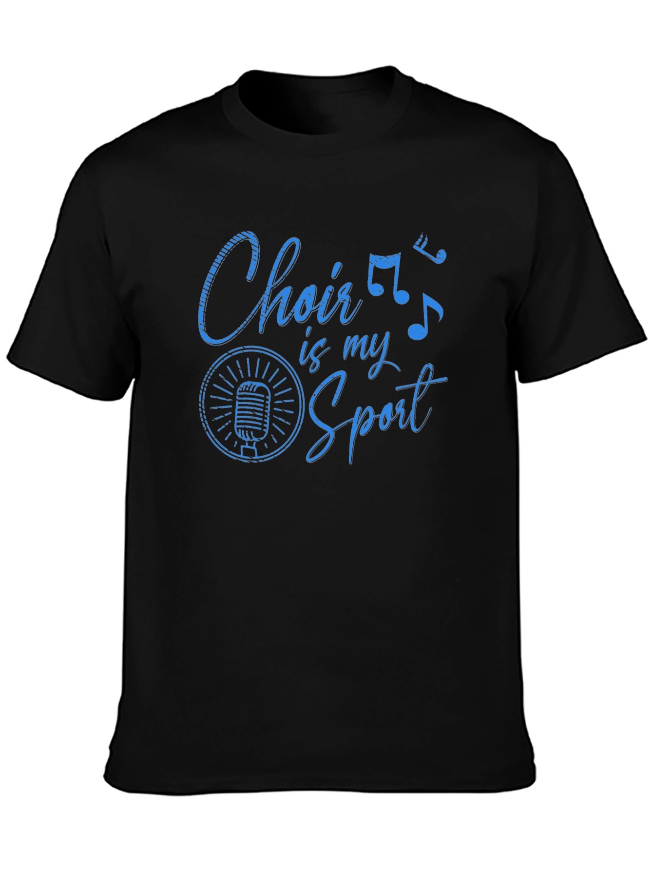 Choir Is My Sport T-Shirt - Musical Tee