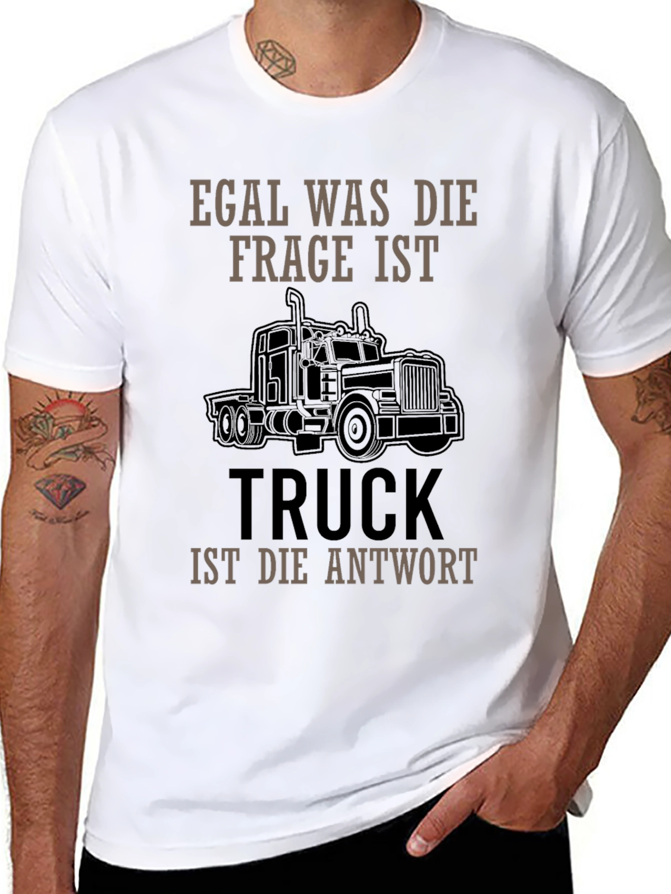 Truck Driver T-Shirt - Egal Was Die Frage Ist