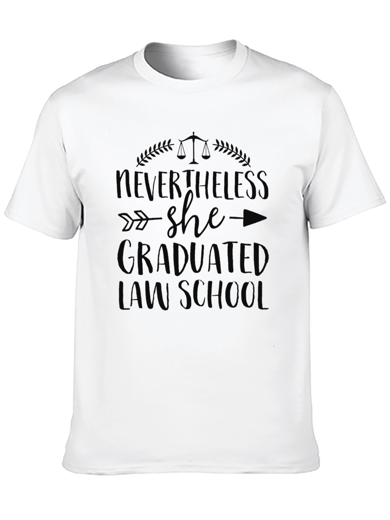 Nevertheless She Graduated Law School Tee