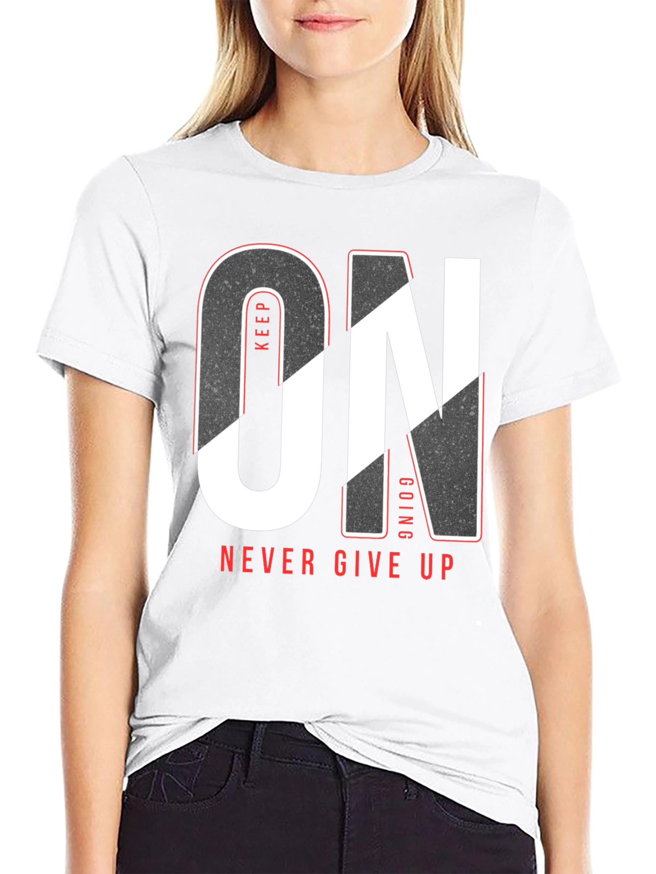 Keep Going Never Give Up T-Shirt