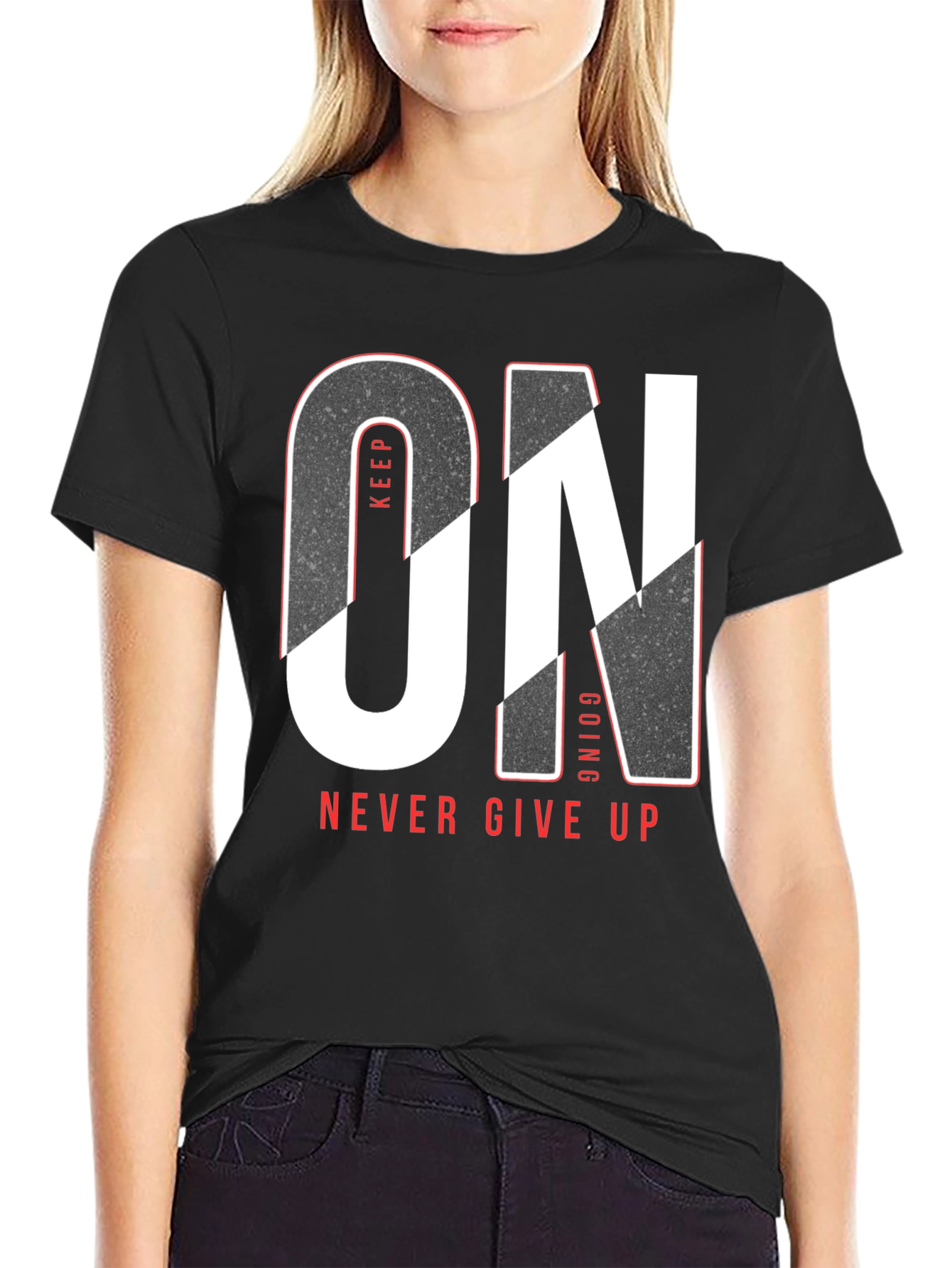 Keep Going Never Give Up T-Shirt
