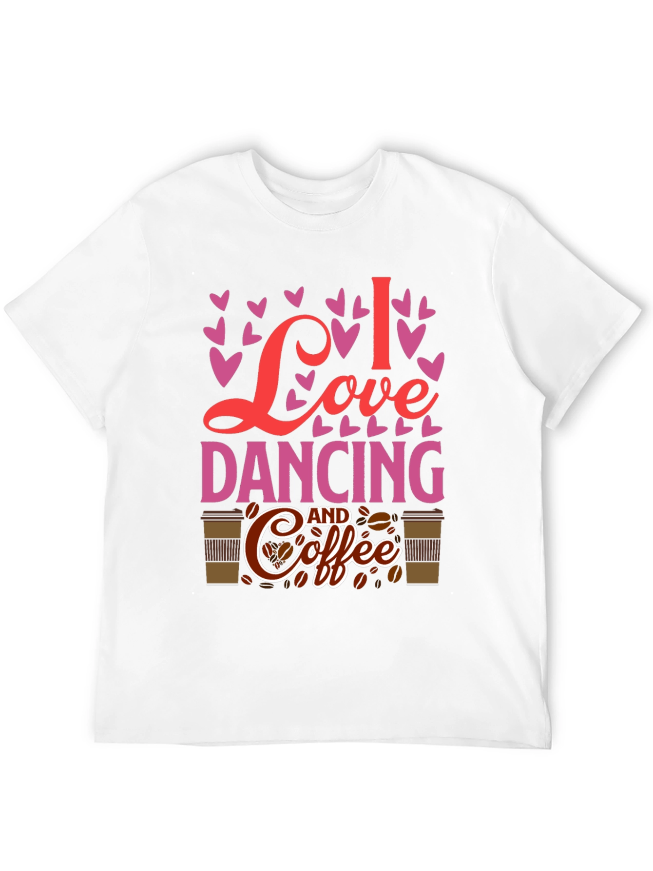 I Love Dancing and Coffee T-Shirt