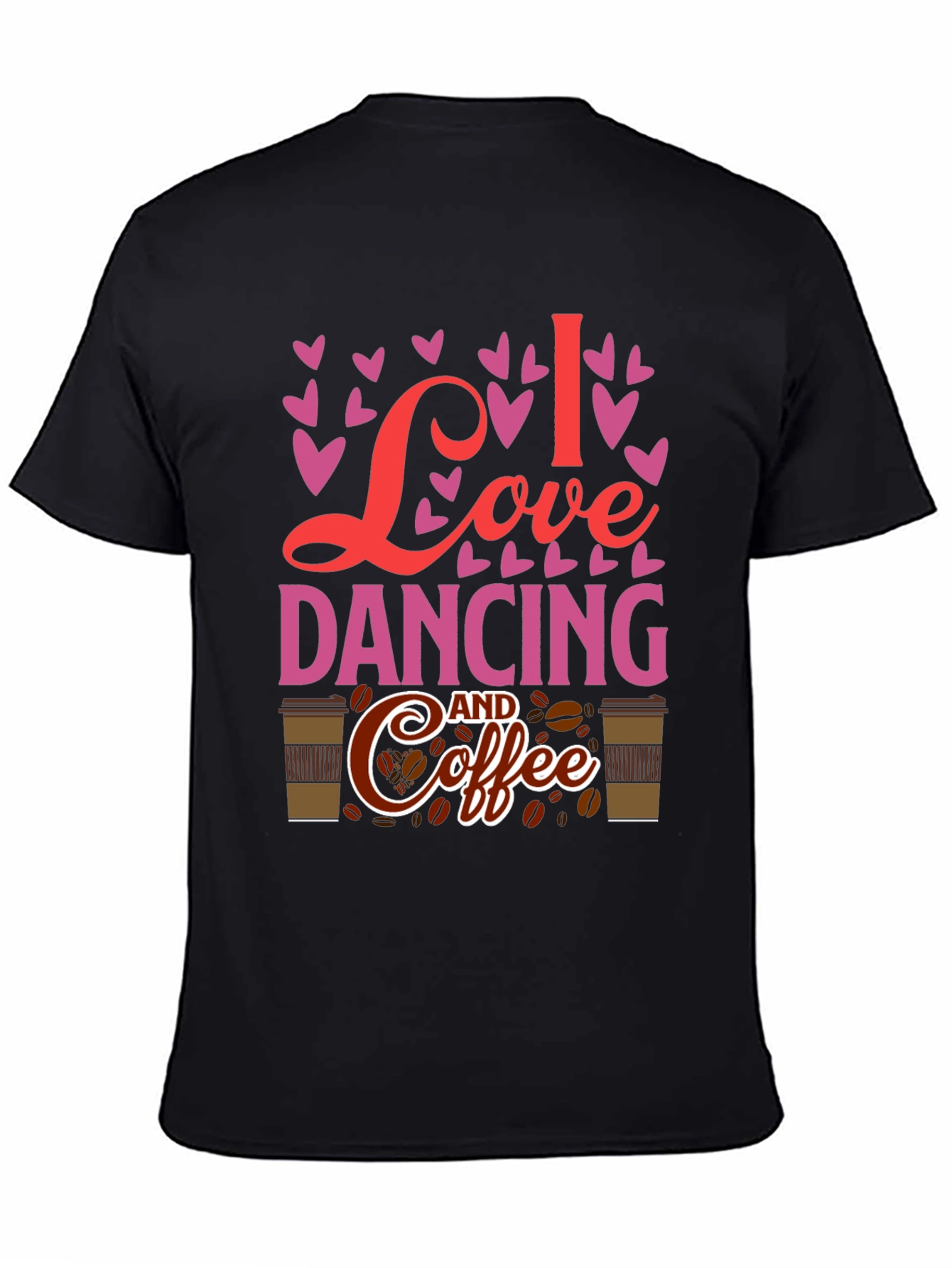 I Love Dancing and Coffee T-Shirt